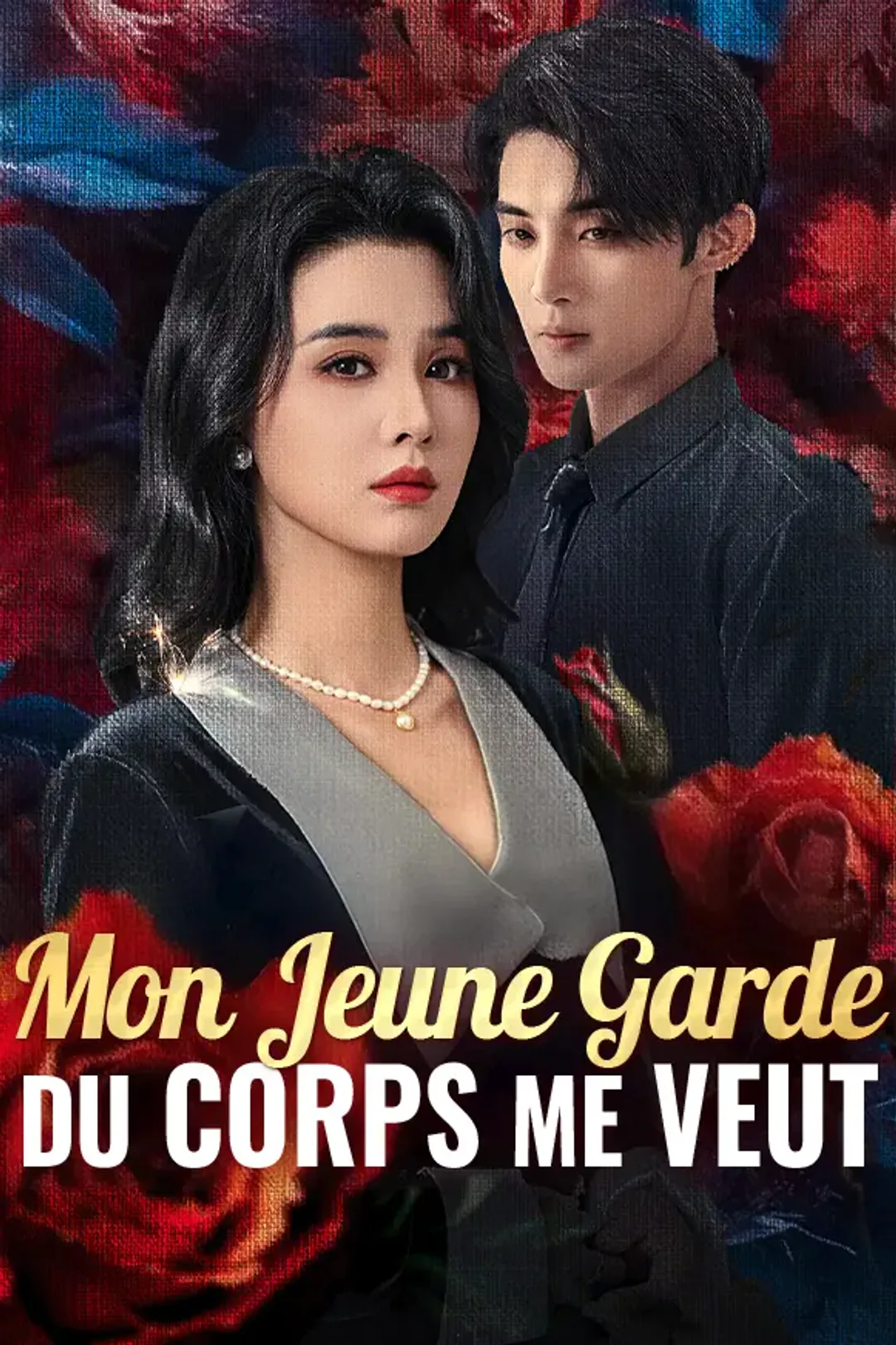 Affiche de Mon Jeune Garde du Corps Me Veut