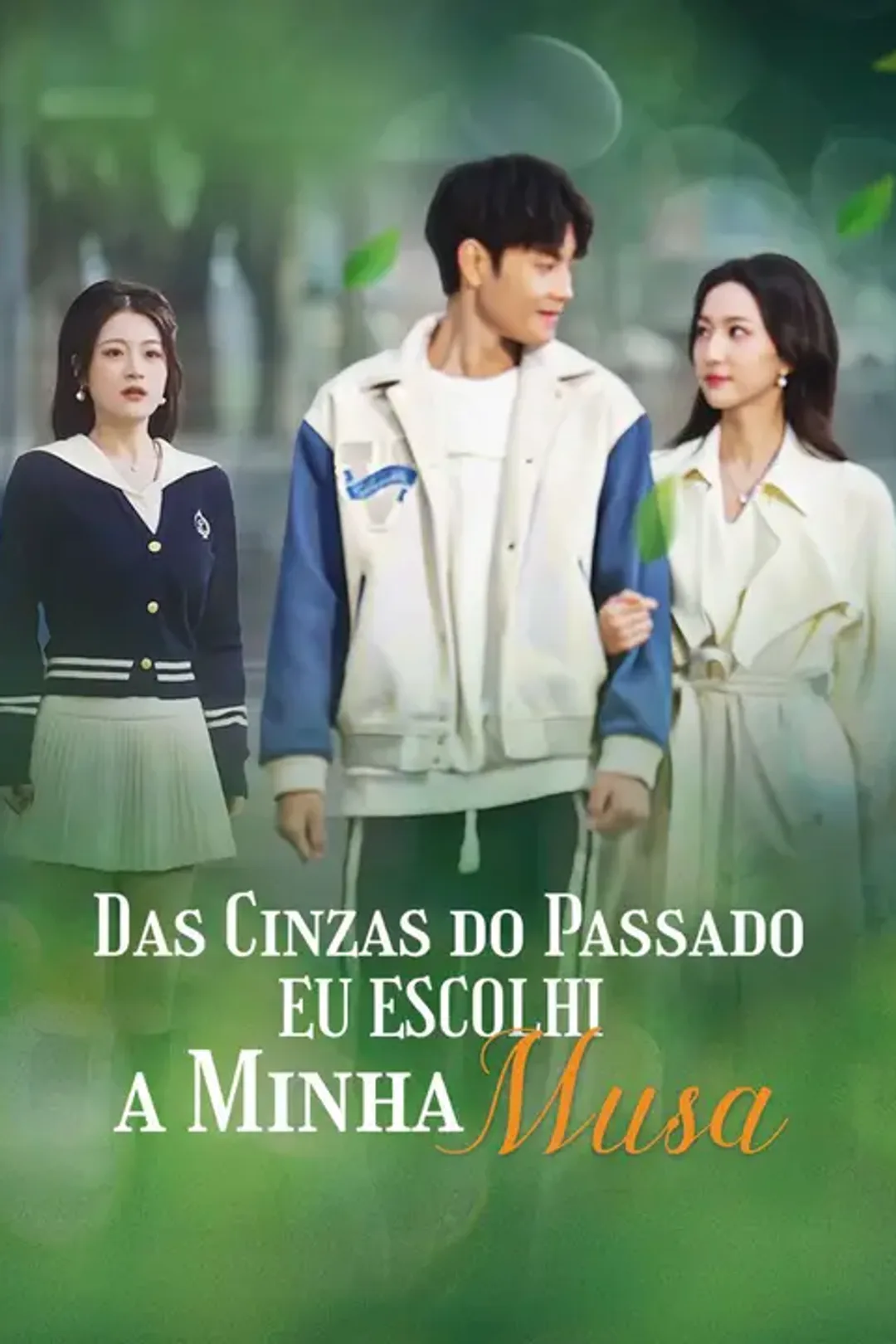 Pôster de Das Cinzas do Passado, Eu Escolhi a Minha Musa
