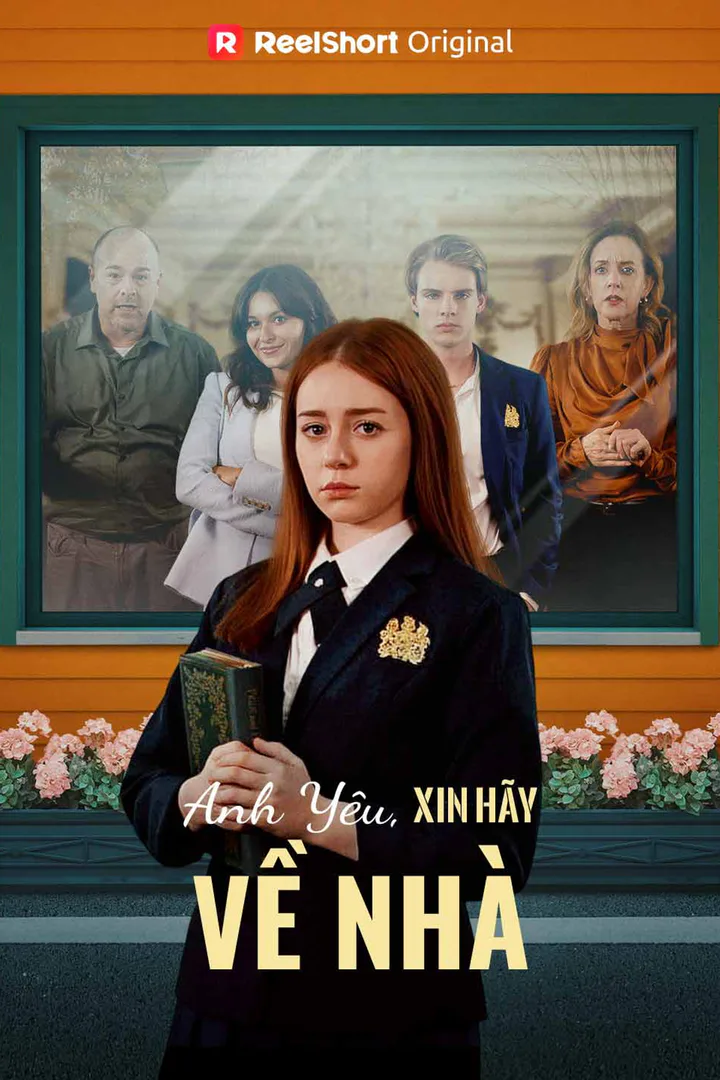 Poster phim Anh Yêu, Xin Hãy Về Nhà