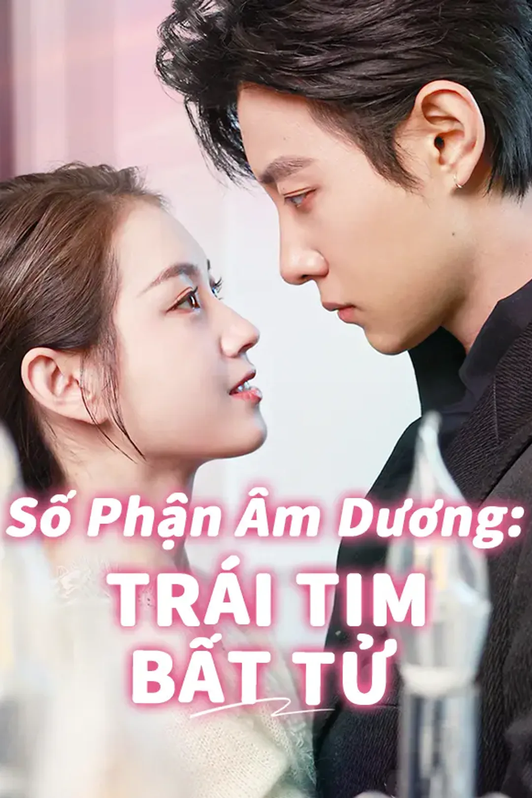 Poster phim Số Phận Âm Dương: Trái Tim Bất Tử