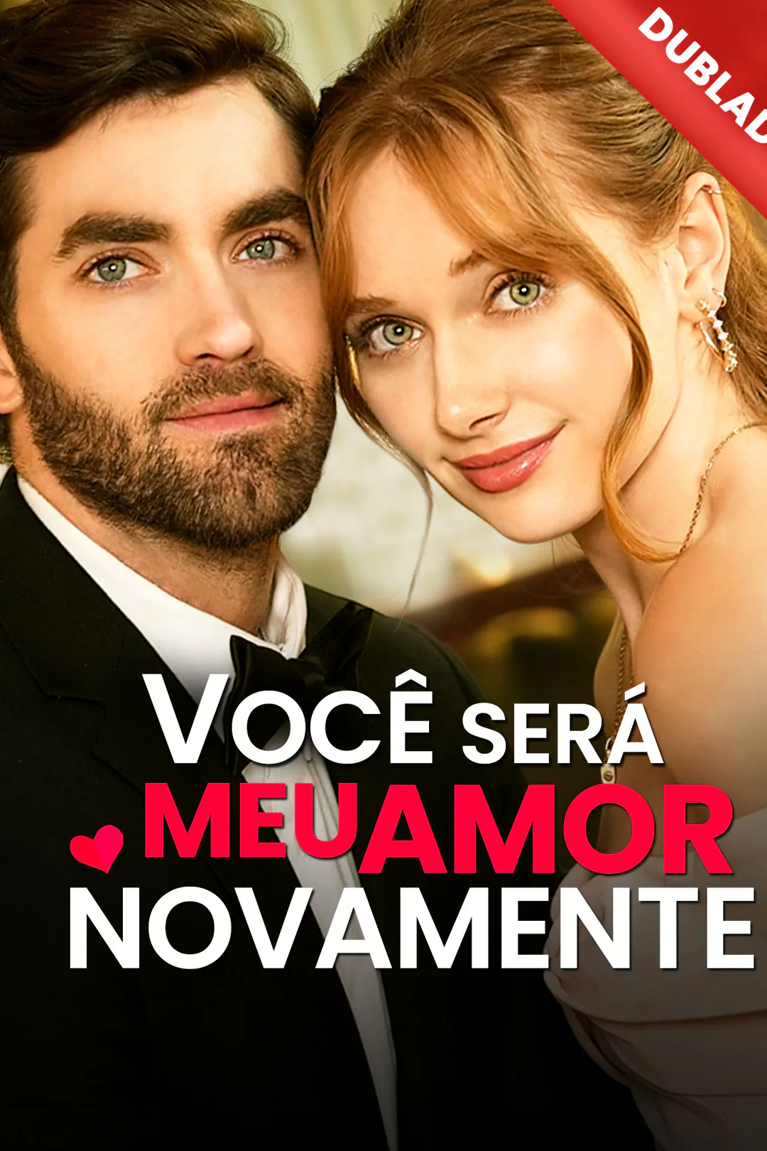 Pôster de Você Será Meu Amor Novamente