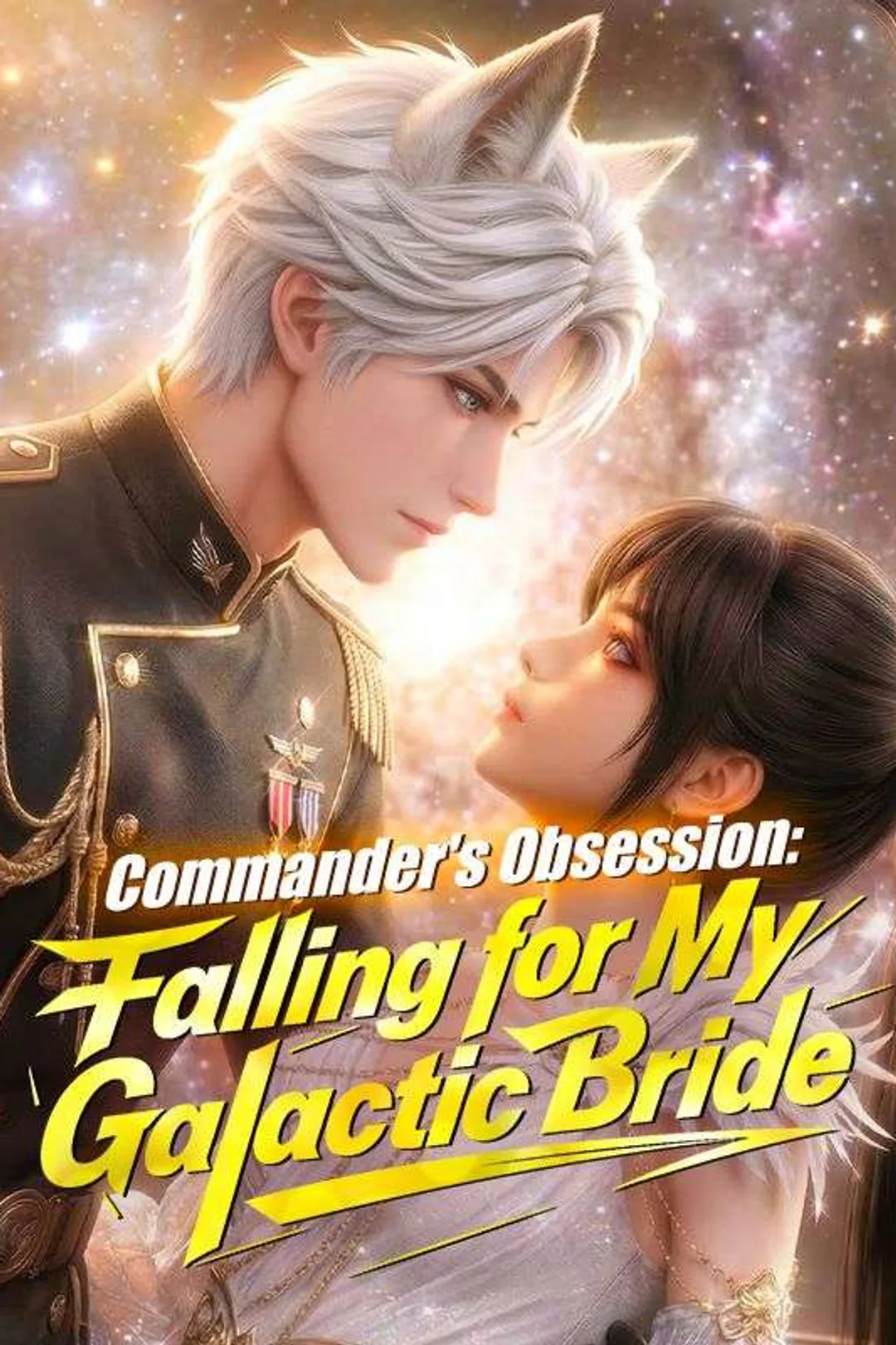 Commander's Obsession: Falling for My Galactic Bride poster