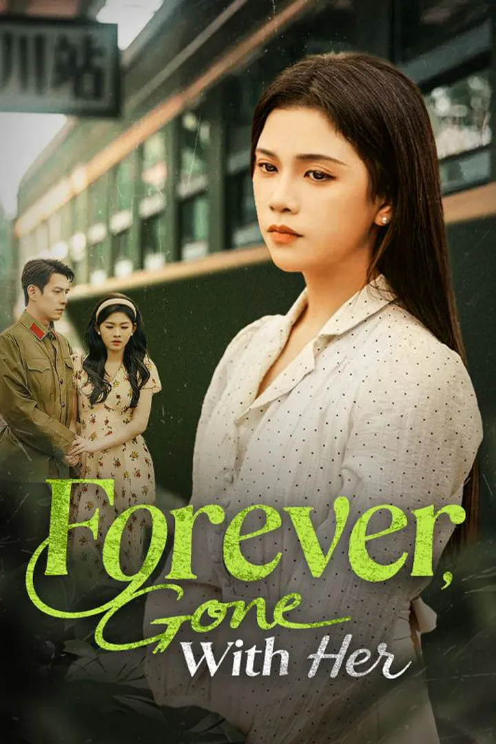 Forever, Gone With Her poster