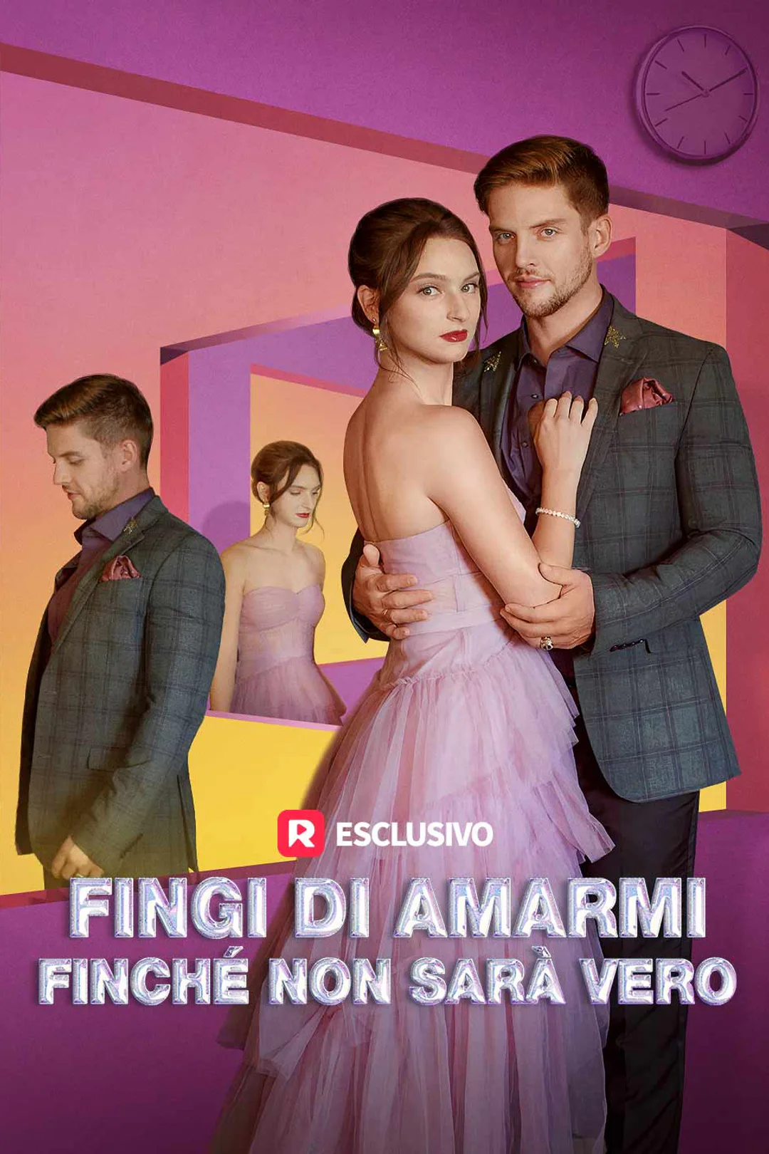 Locandina di Fingi di amarmi finché non sarà vero
