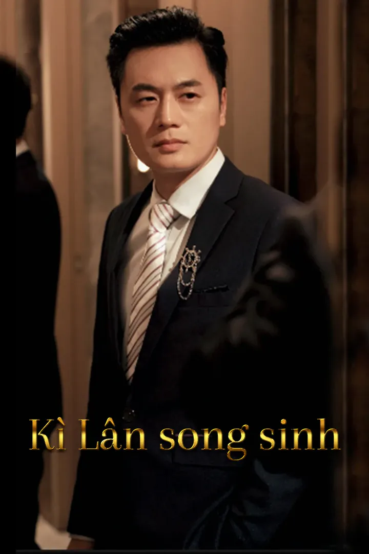 Poster phim Kì Lân song sinh