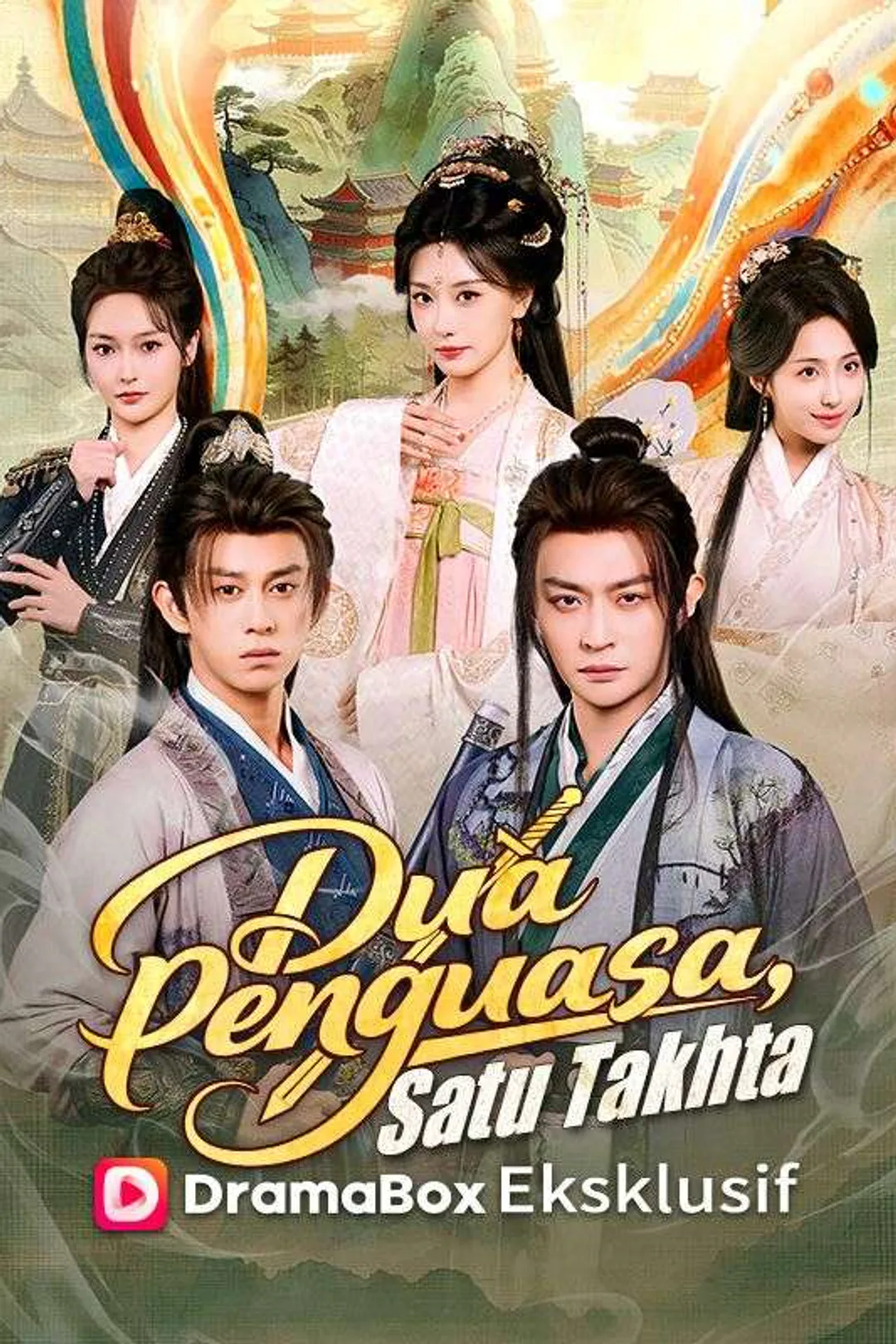 Poster Dua Penguasa, Satu Takhta
