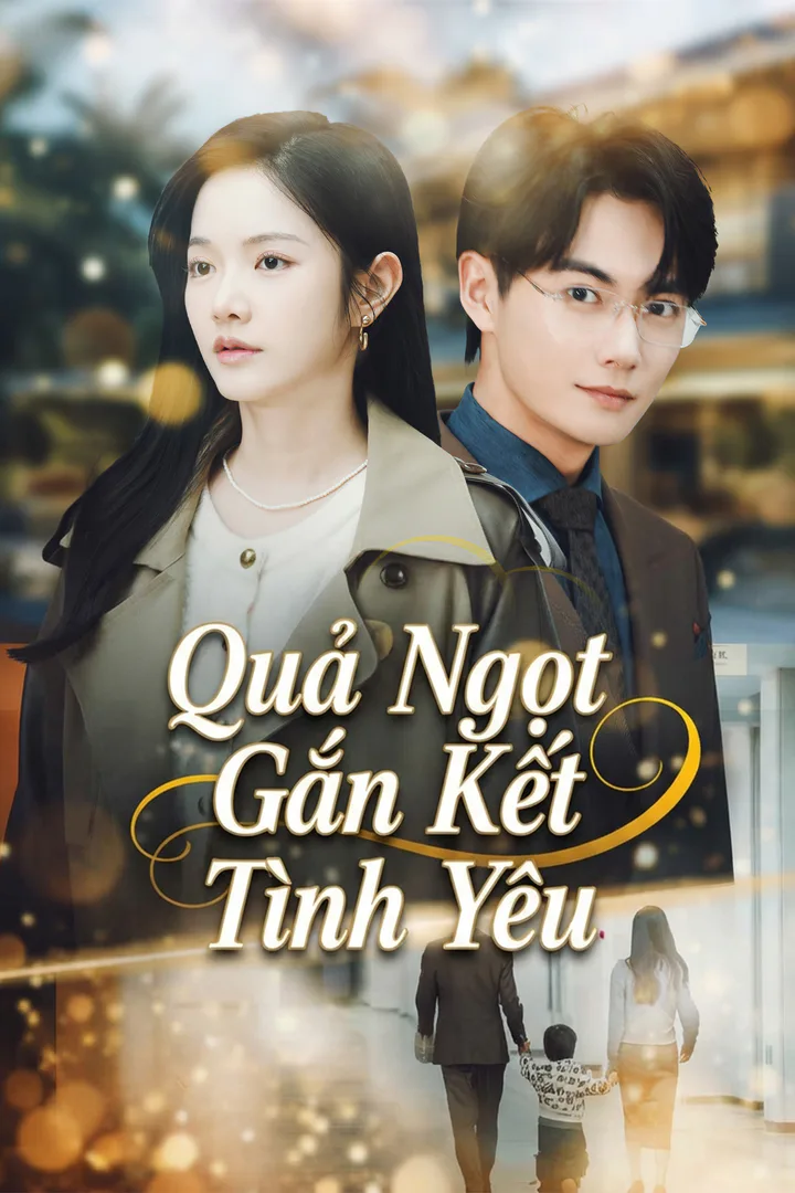 Poster phim Quả Ngọt Gắn Kết Tình Yêu