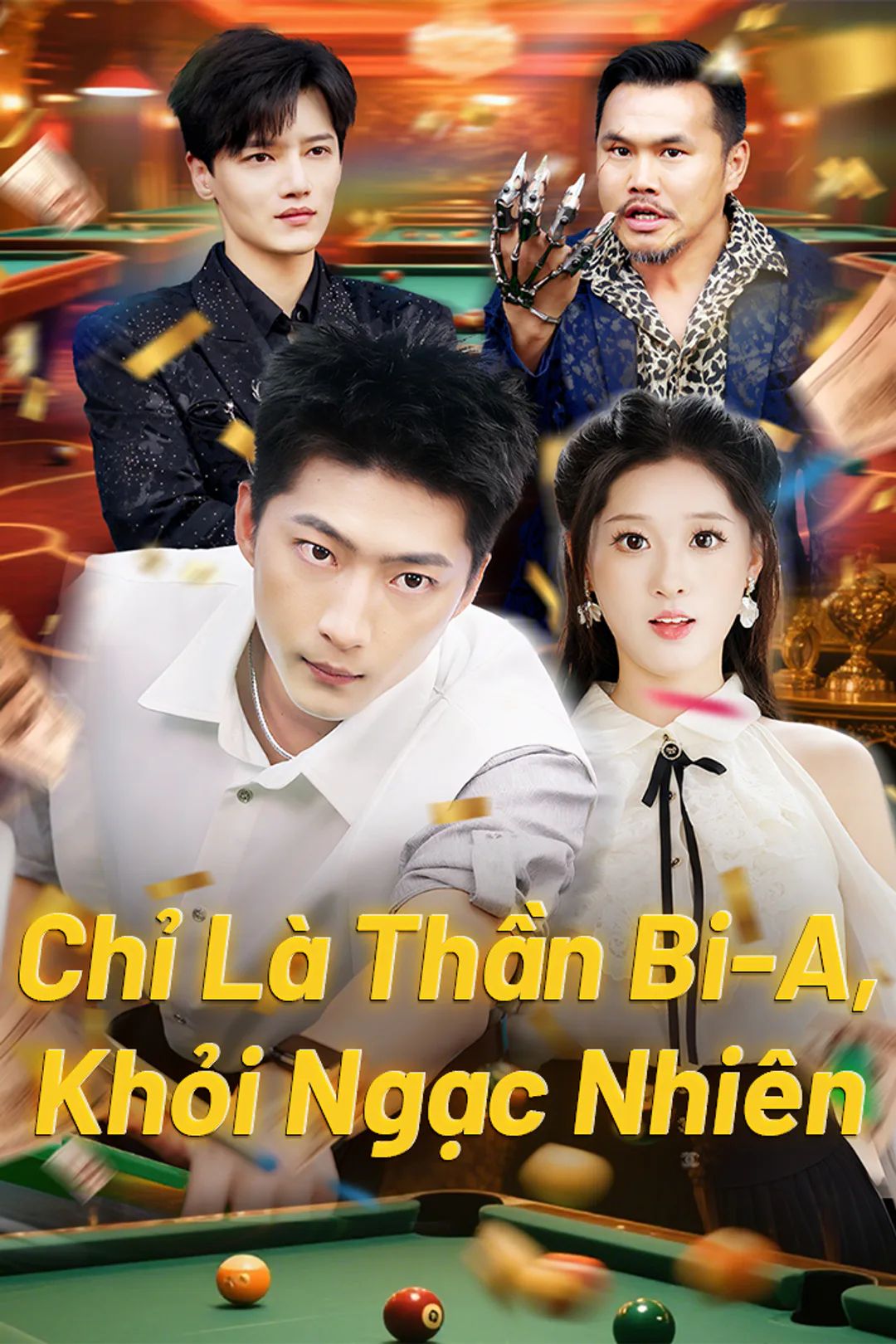 Poster phim Chỉ Là Thần Bi-A, Khỏi Ngạc Nhiên