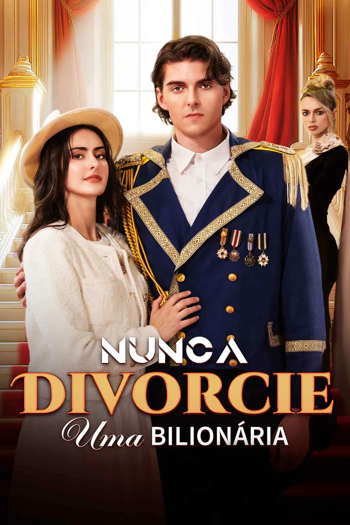 Pôster de Nunca Divorcie uma Bilionária