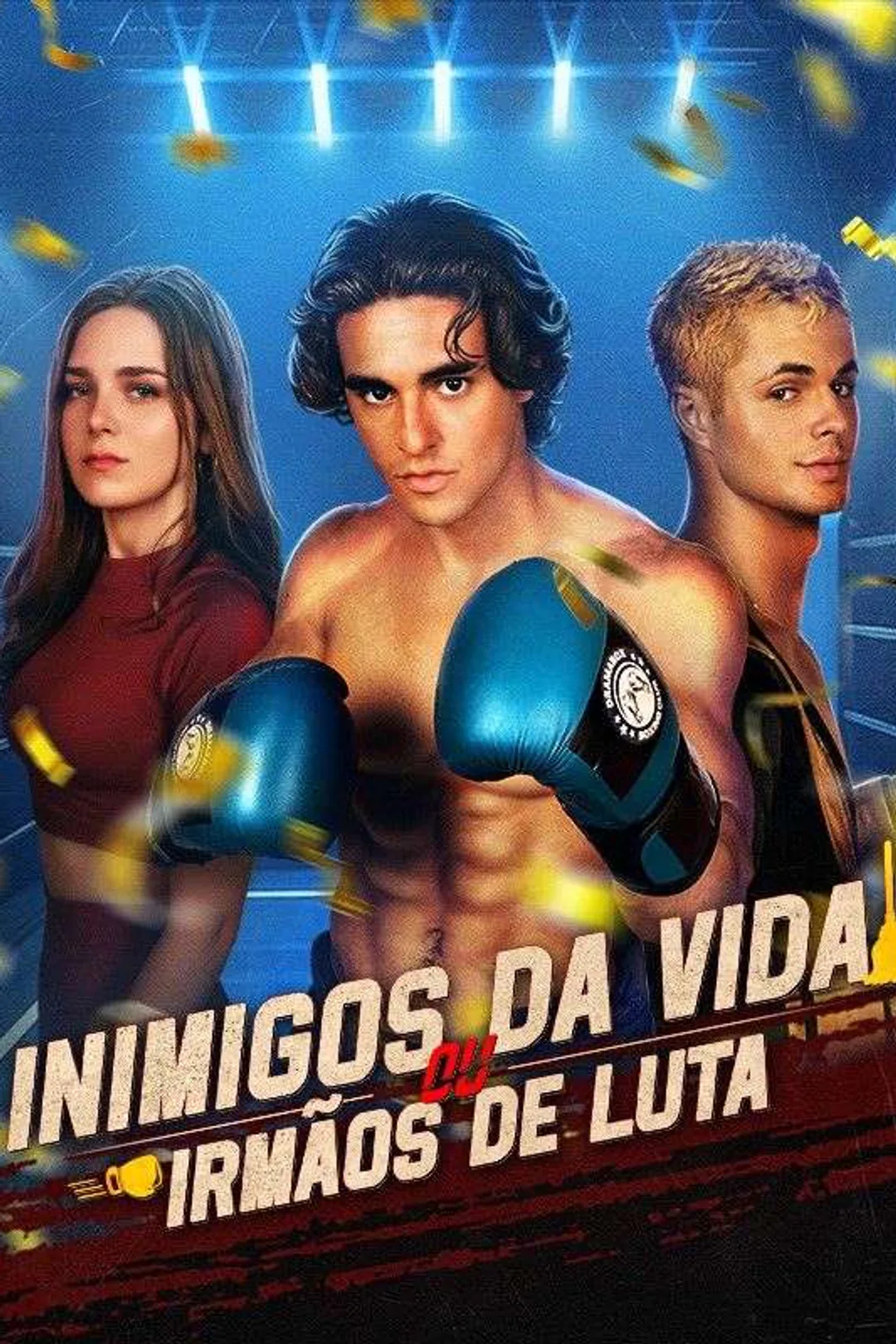 Pôster de Inimigos da Vida ou Irmãos de Luta