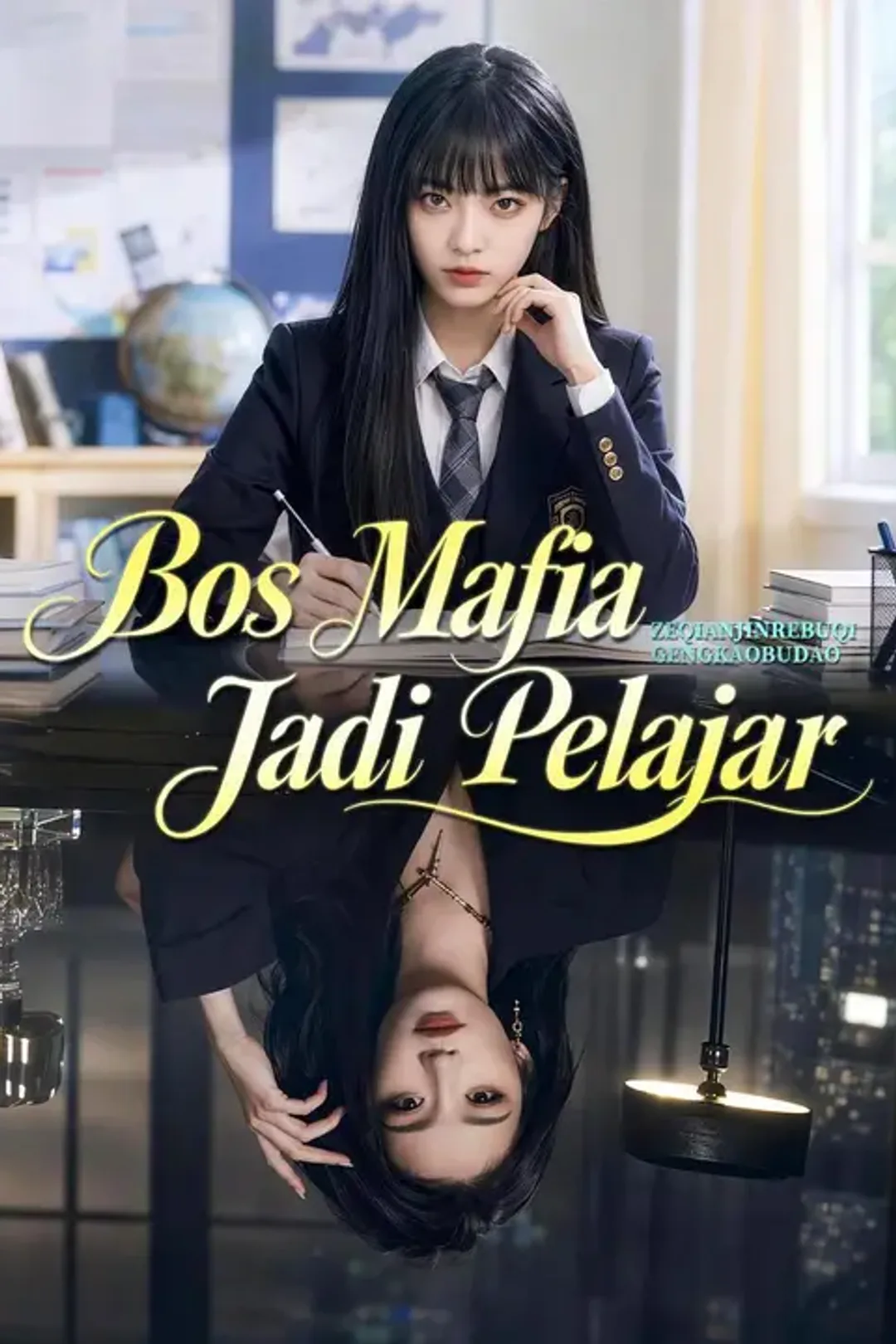 Poster Bos Mafia Jadi Pelajar