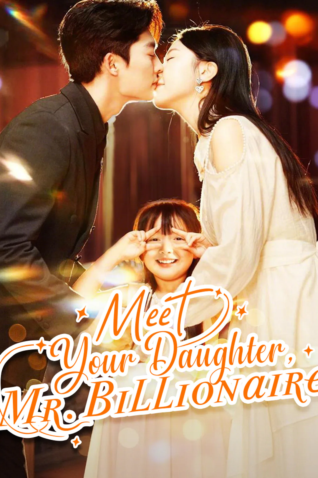 Meet Your Daughter, Mr. Billionaire poster