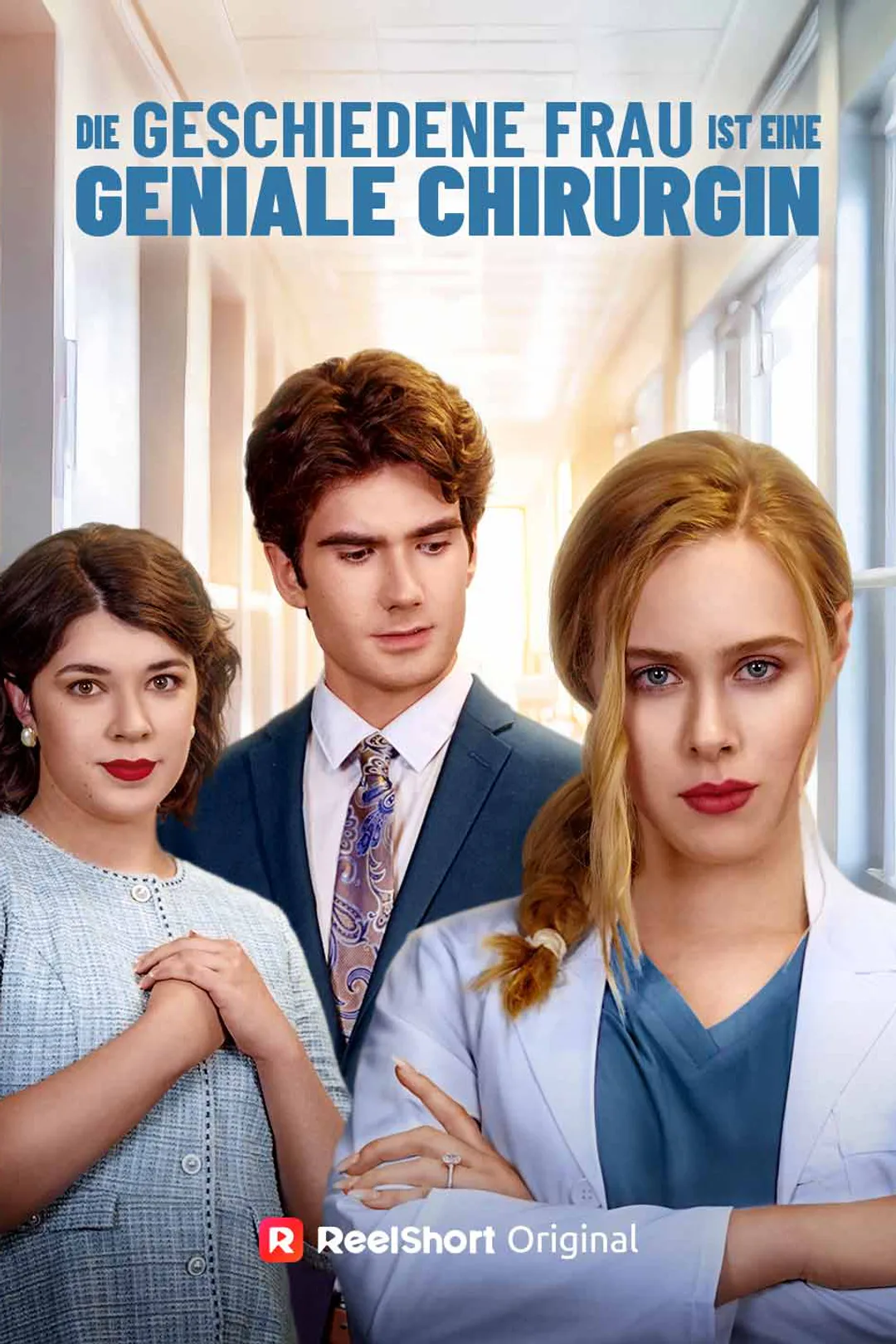 Poster von Die geschiedene Frau ist eine geniale Chirurgin