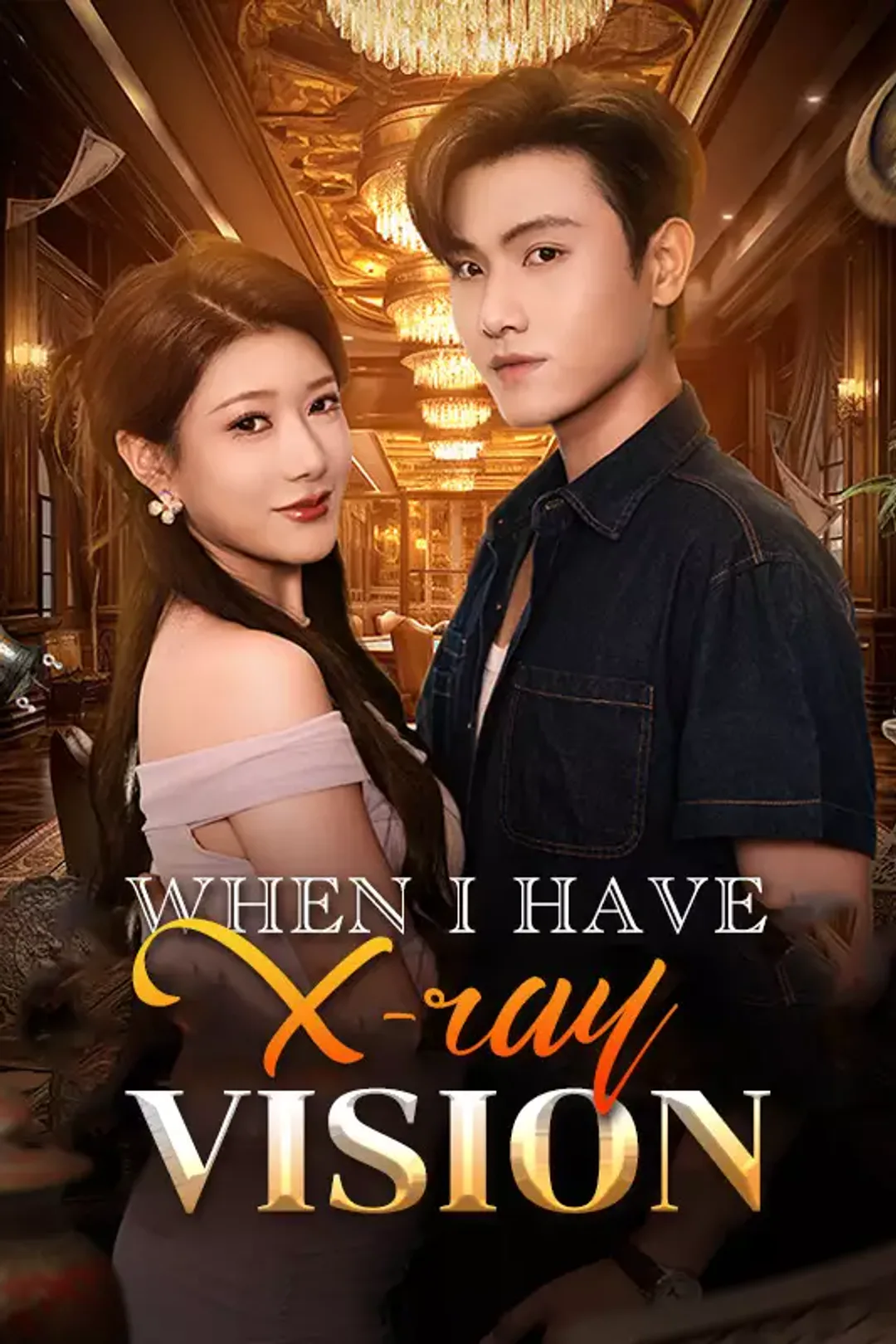[cc] When I Have X-ray Vision poster