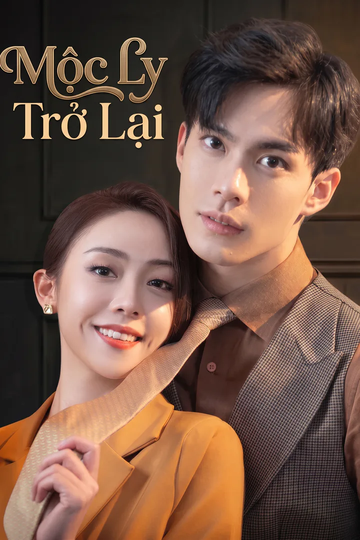 Poster phim Mộc Ly Trở Lại