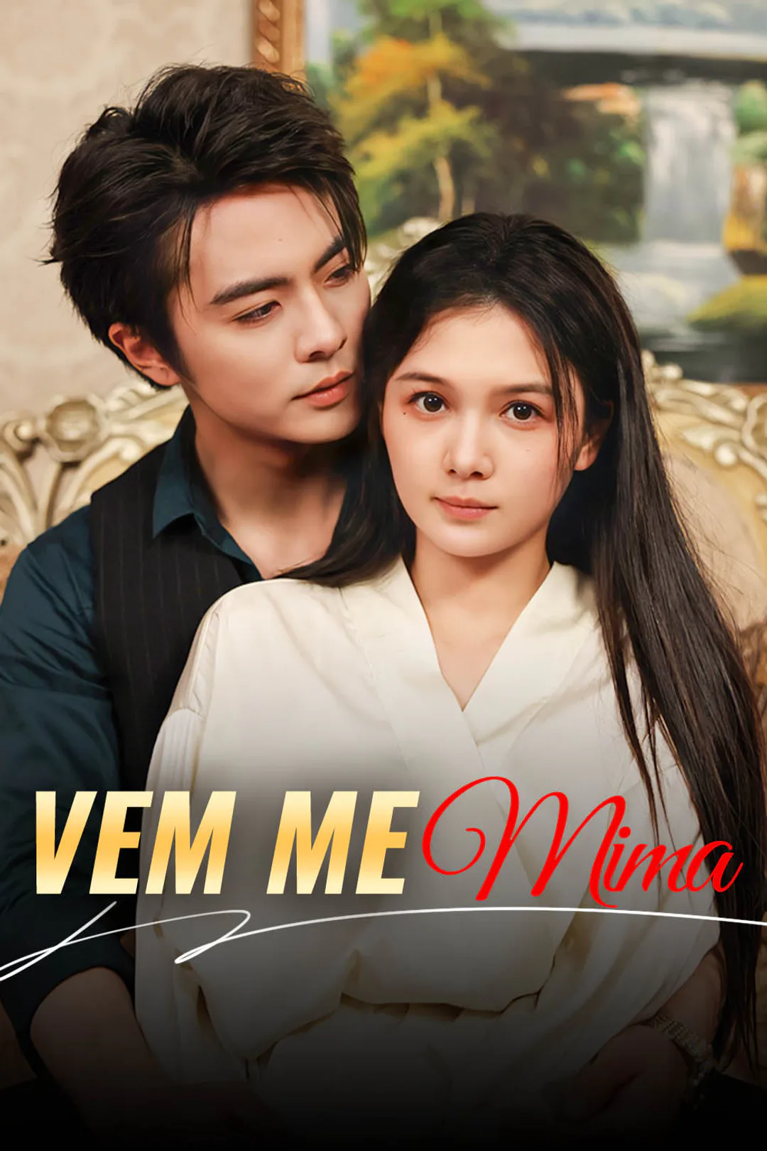 Pôster de Vem, me mima