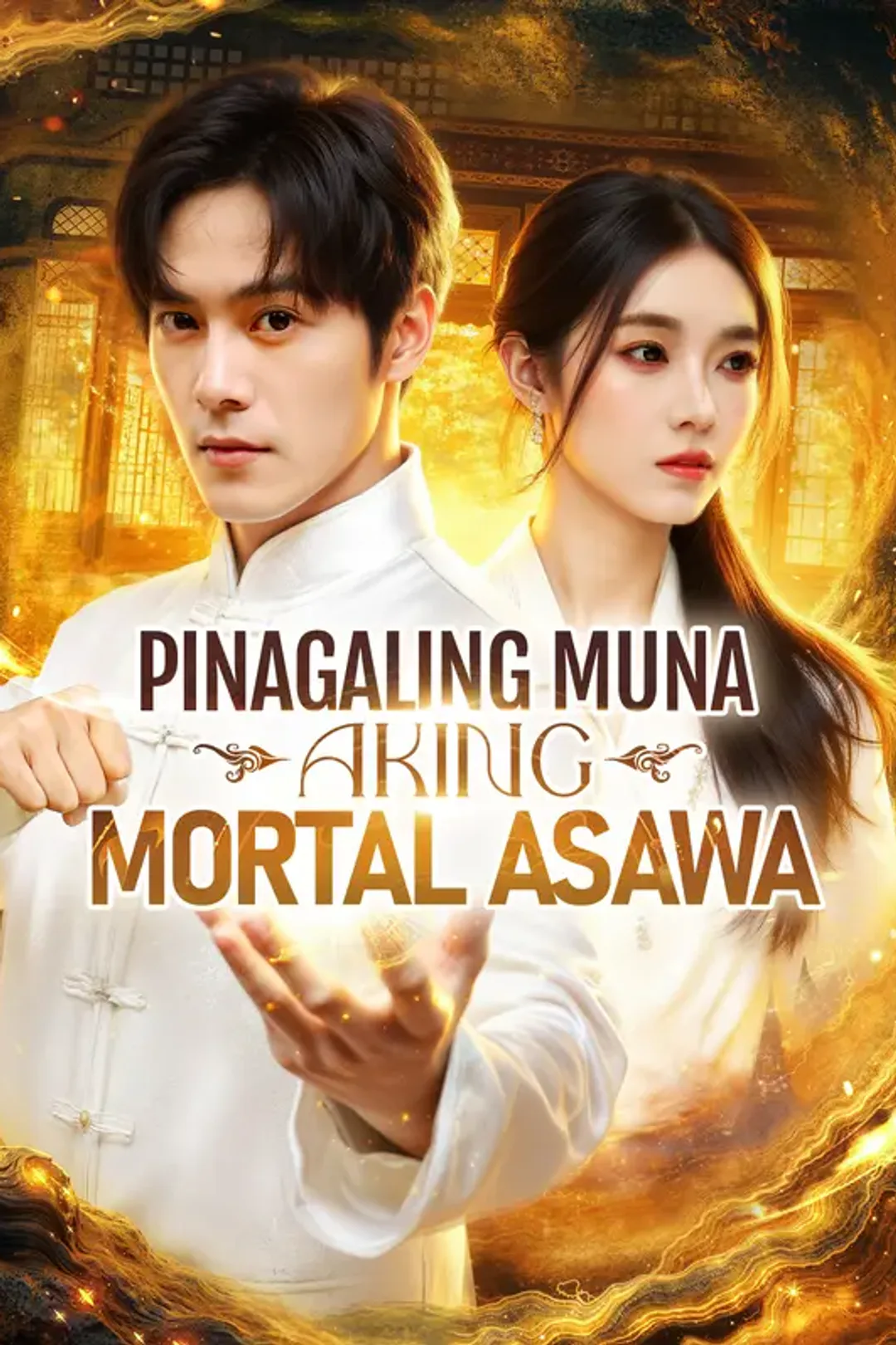 Poster ng Pinagaling Muna Aking Mortal Asawa