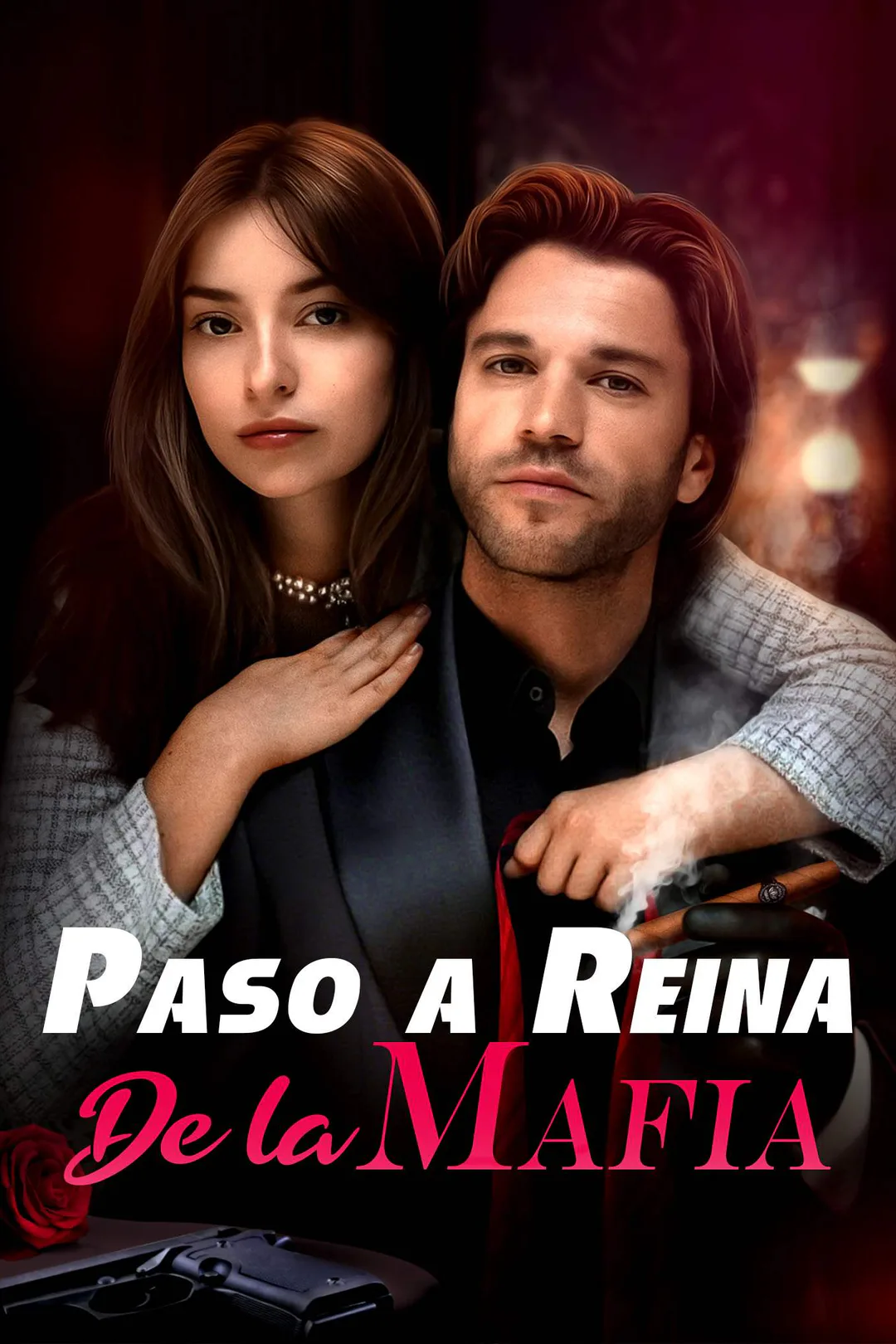 Póster de Paso a Reina de la Mafia