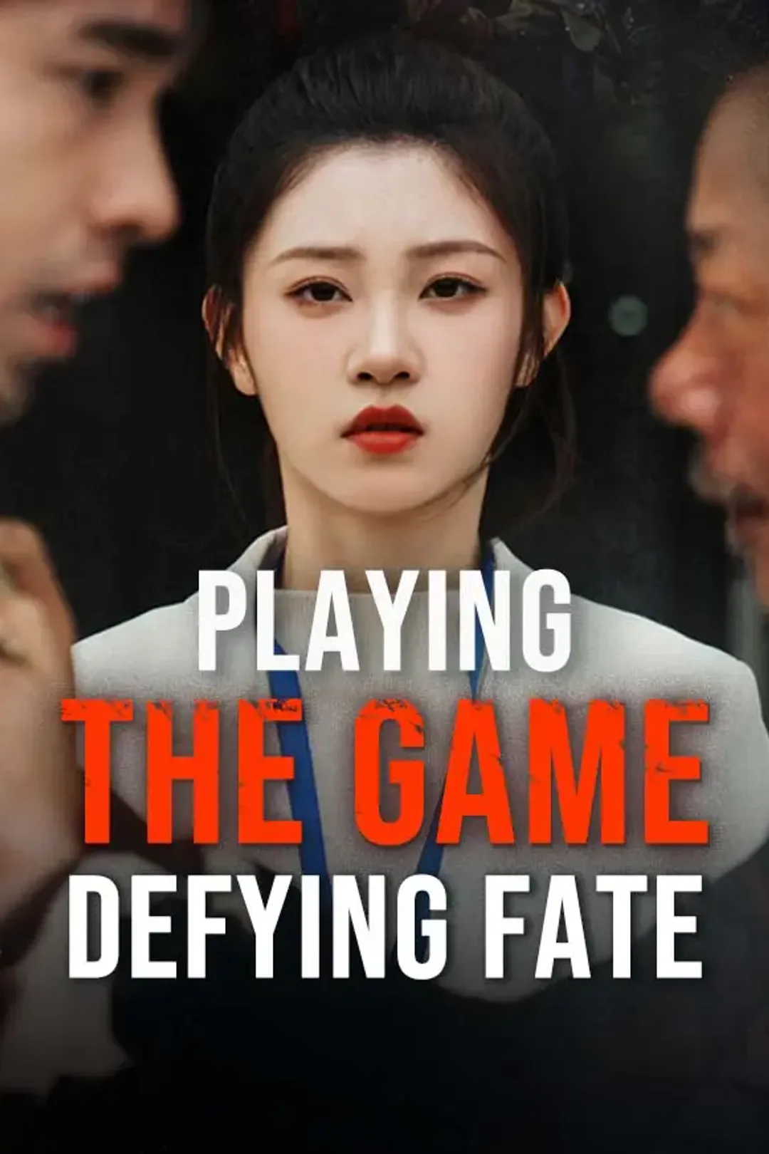 Playing the Game, Defying Fate poster