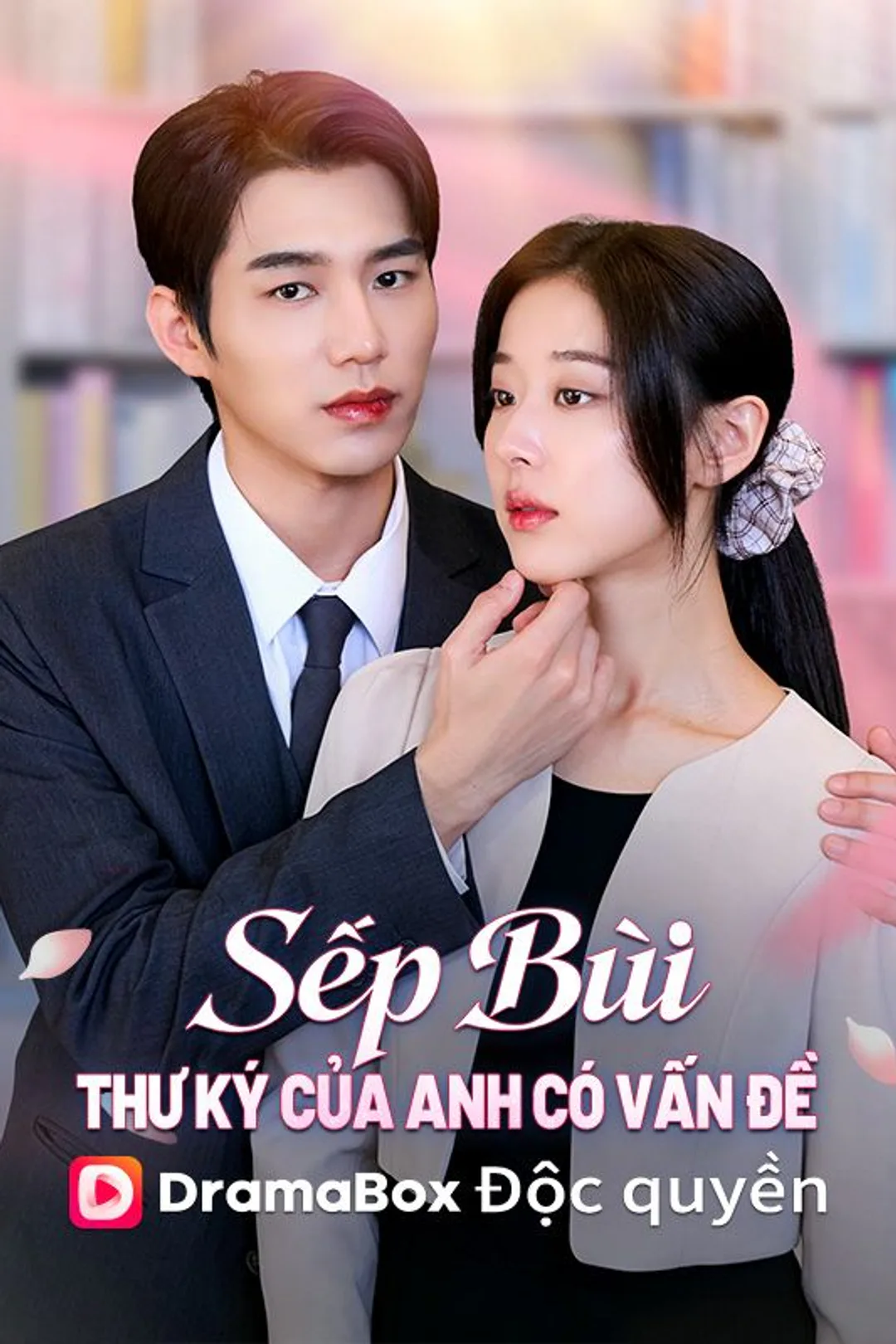Poster phim Sếp Bùi, Thư Ký Của Anh Có Vấn Đề