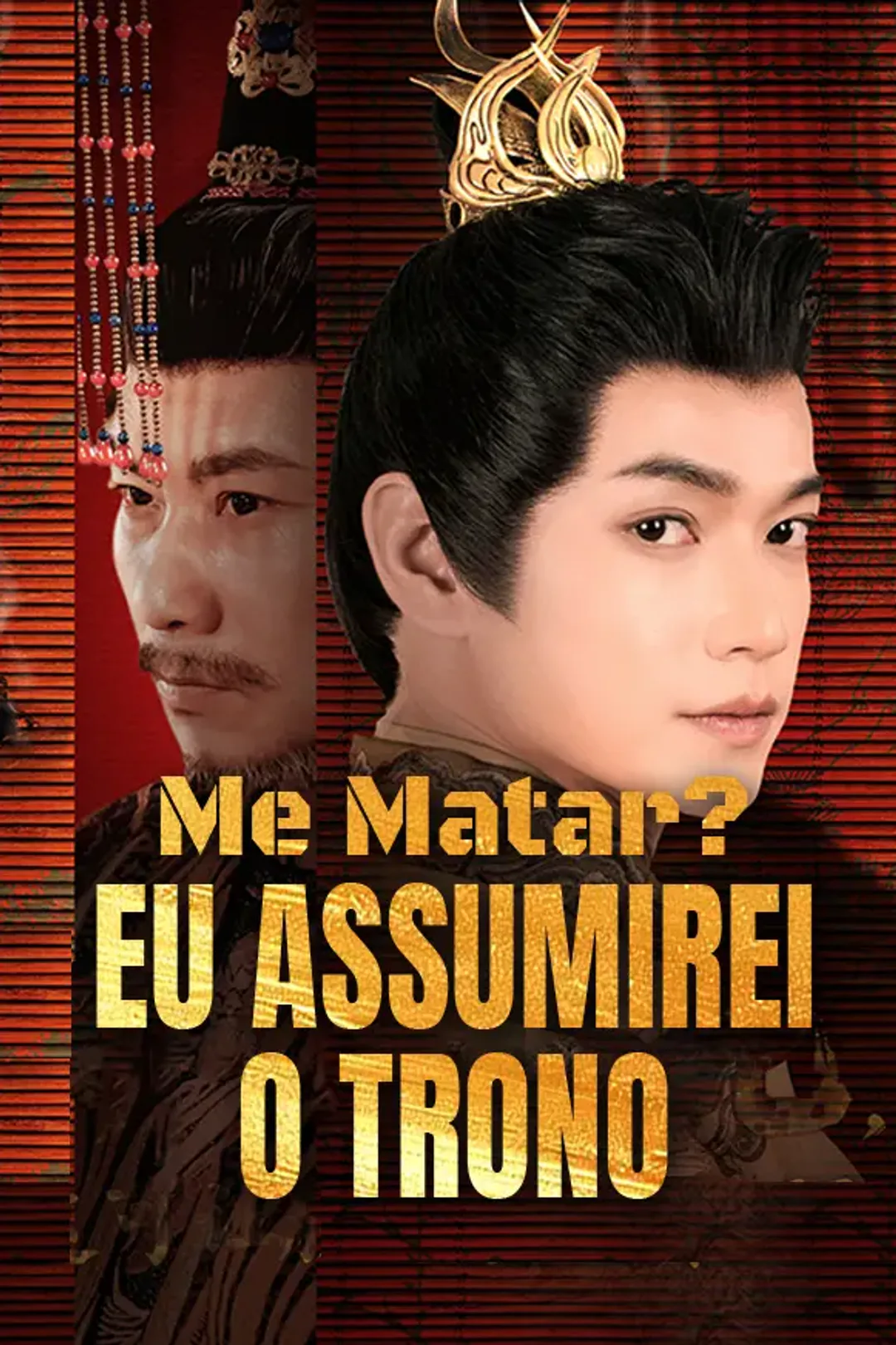 Pôster de Me Matar? Eu Assumirei O Trono
