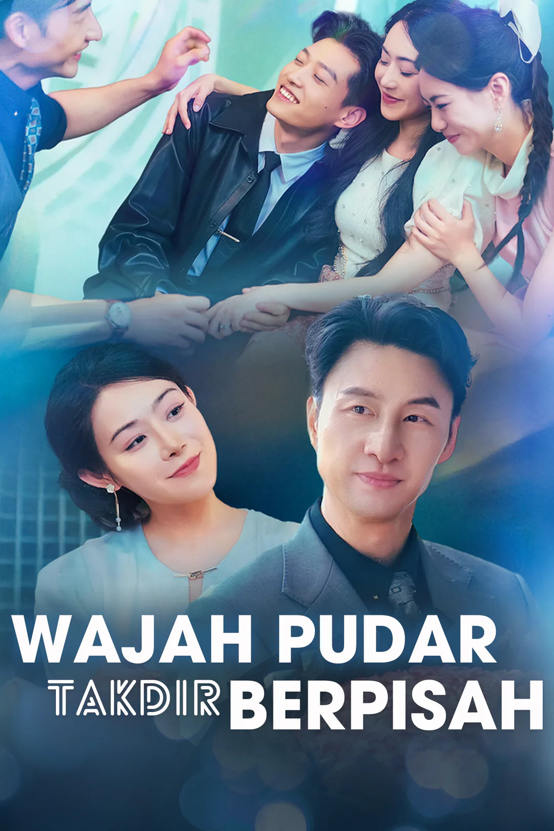 Poster Wajah Pudar, Takdir Berpisah