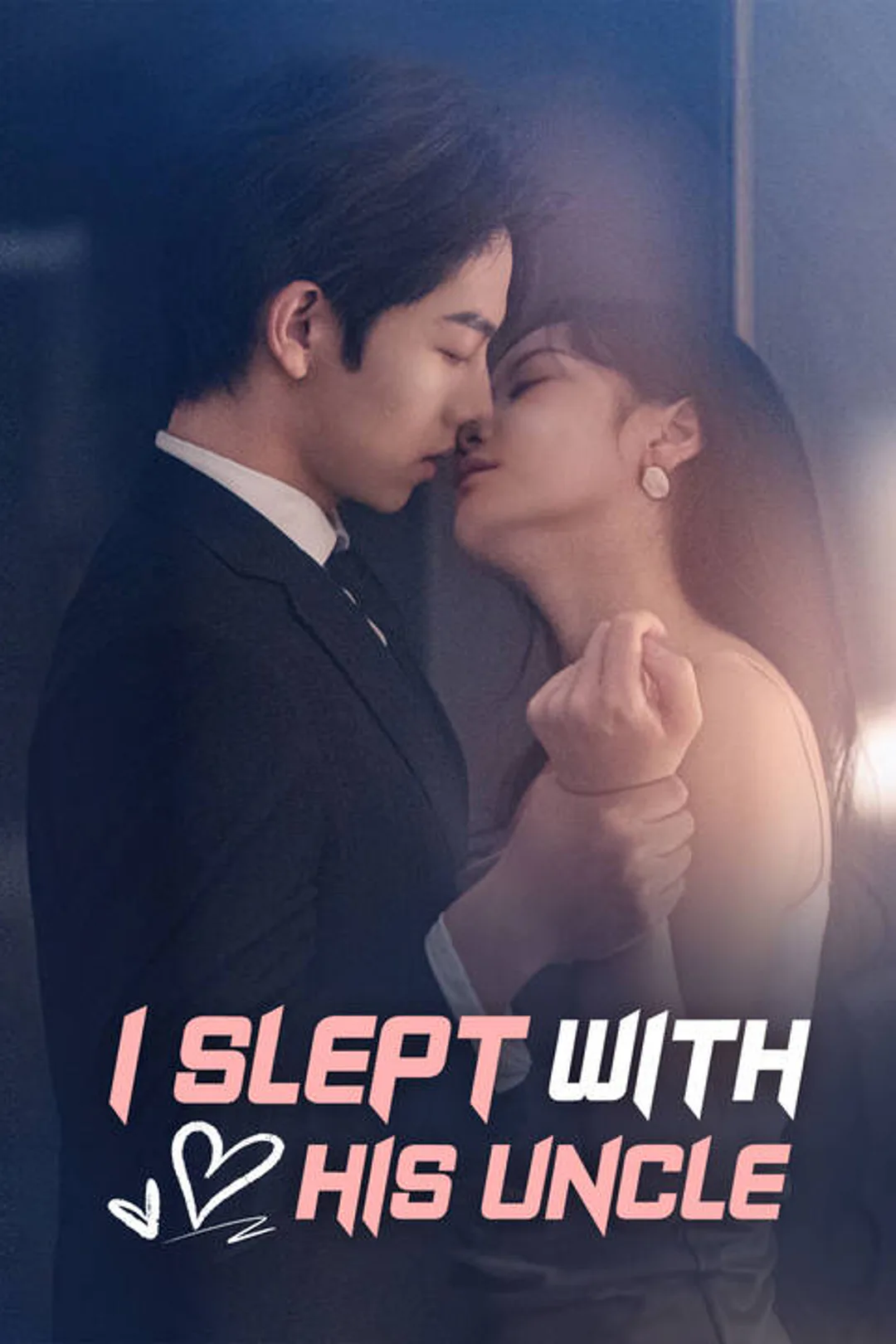 I Slept With His Uncle poster