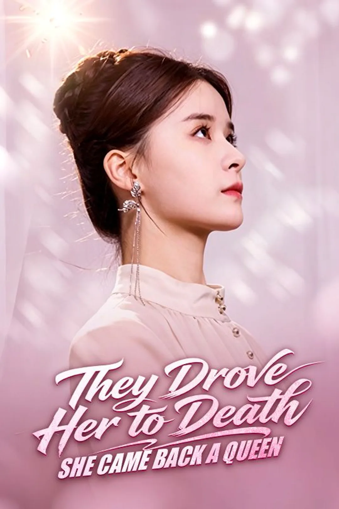 They Drove Her to Death, She Came Back a Queen poster