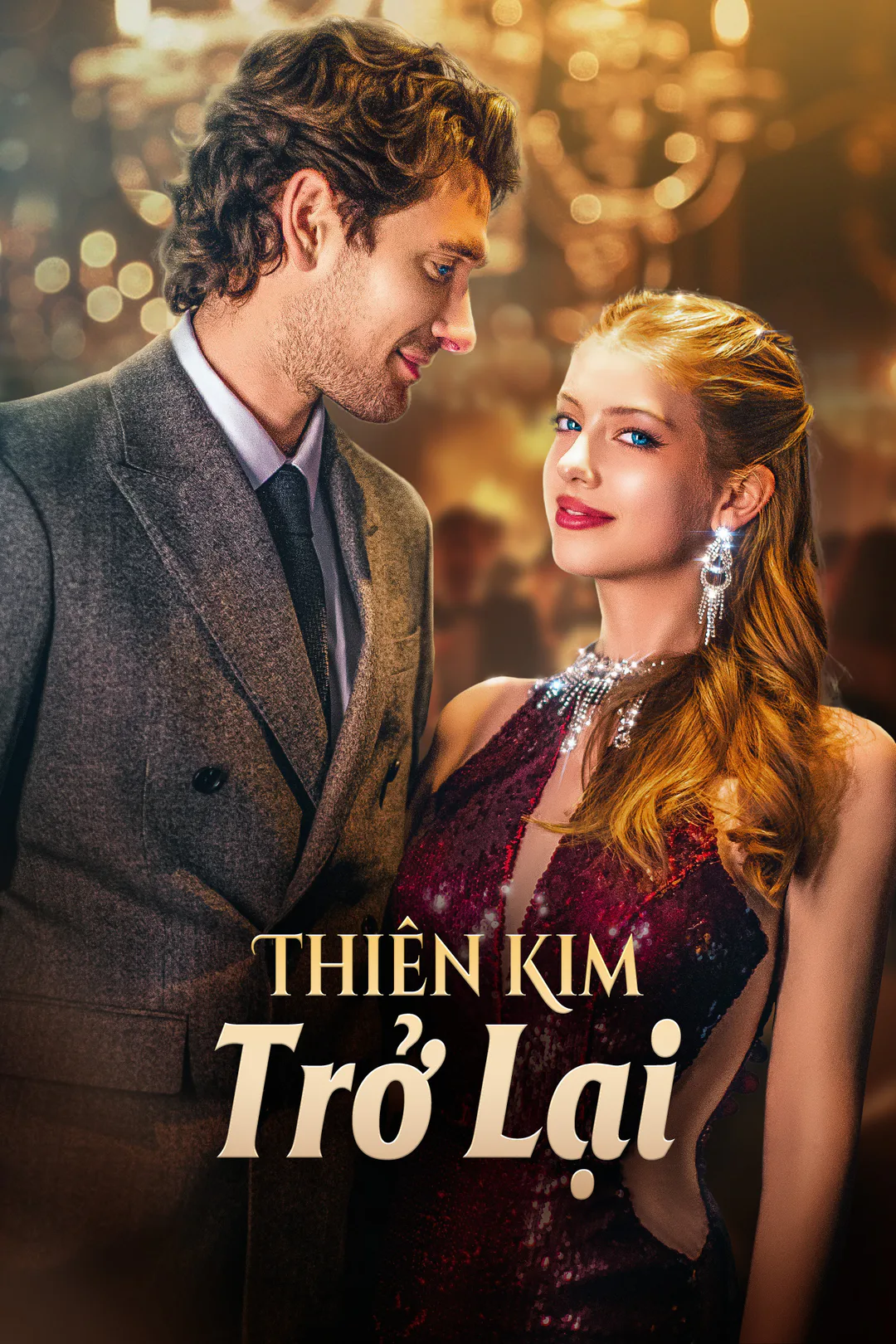 Poster phim Thiên Kim Trở Lại