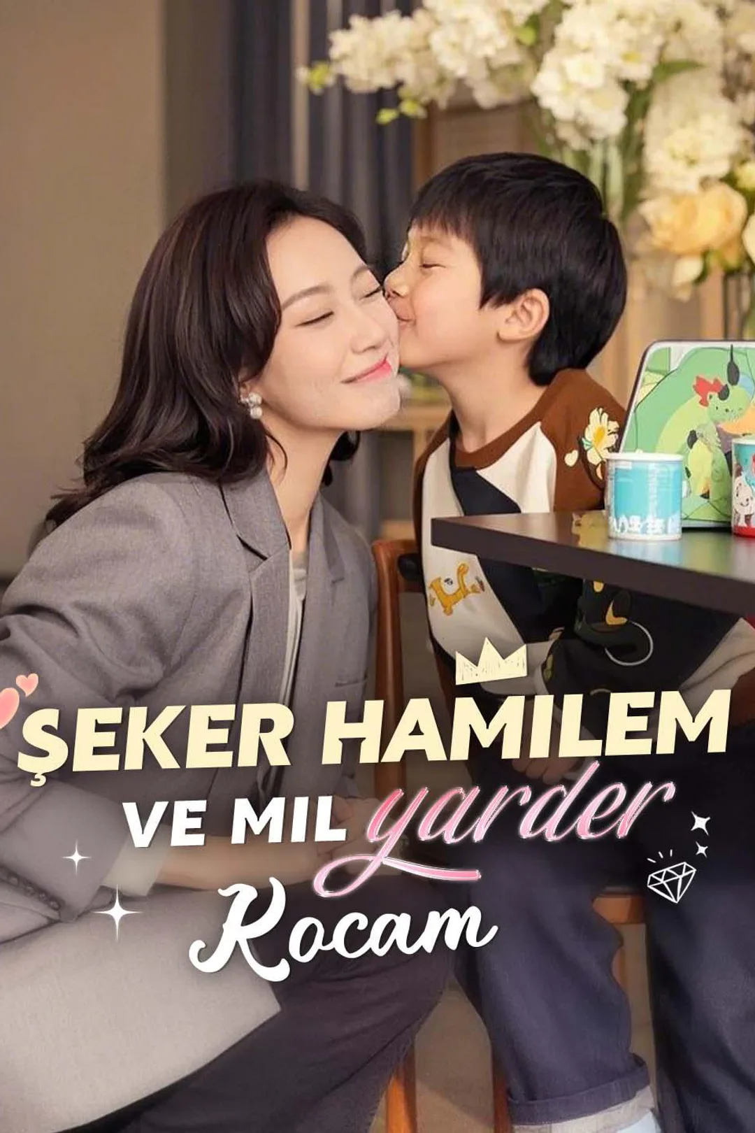 Şeker Hamilem ve Milyarder Kocam afişi