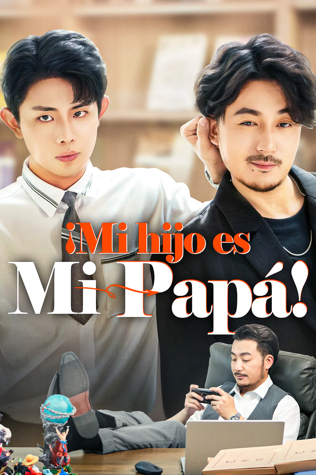 Póster de ¡Mi hijo es mi papá!