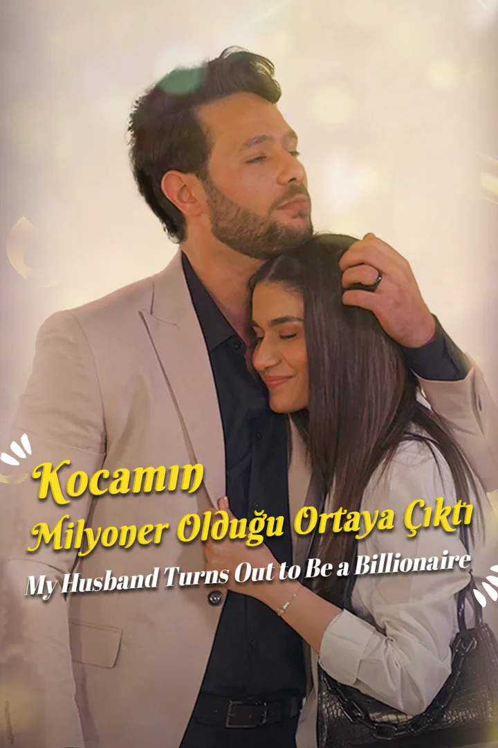 Kocamın Milyoner Olduğu Ortaya Çıktı afişi