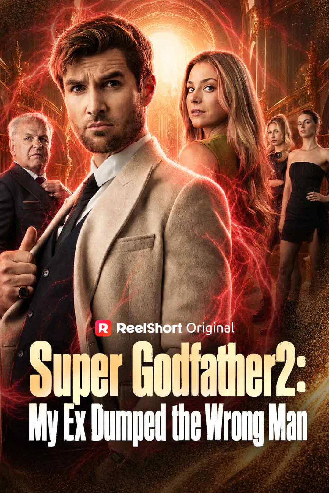 Super Godfather 2: My Ex Dumped the Wrong Man poster