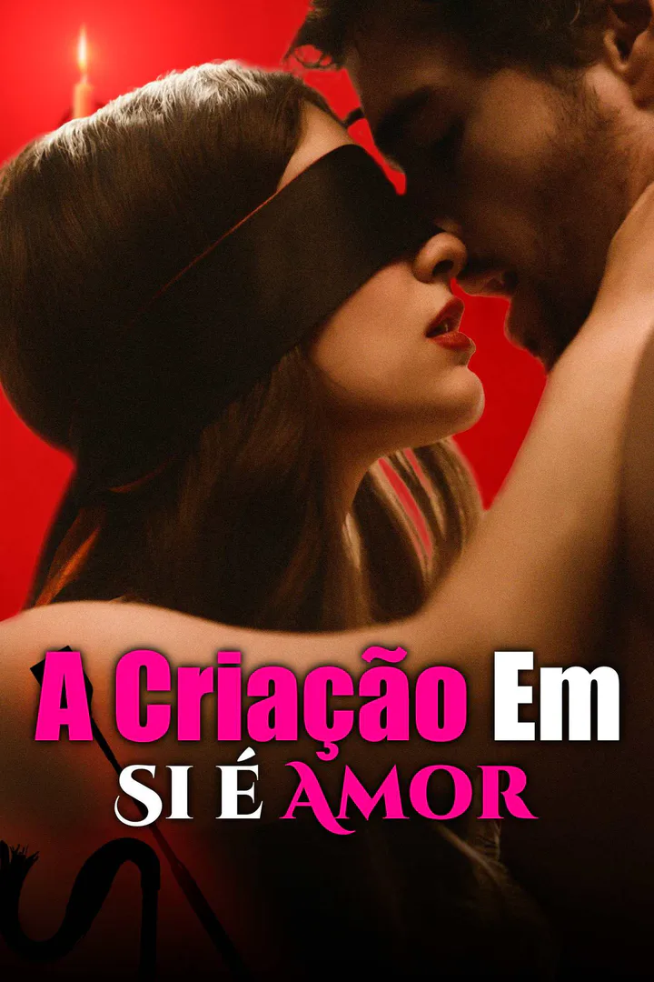 Pôster de A Criação Em Si é Amor