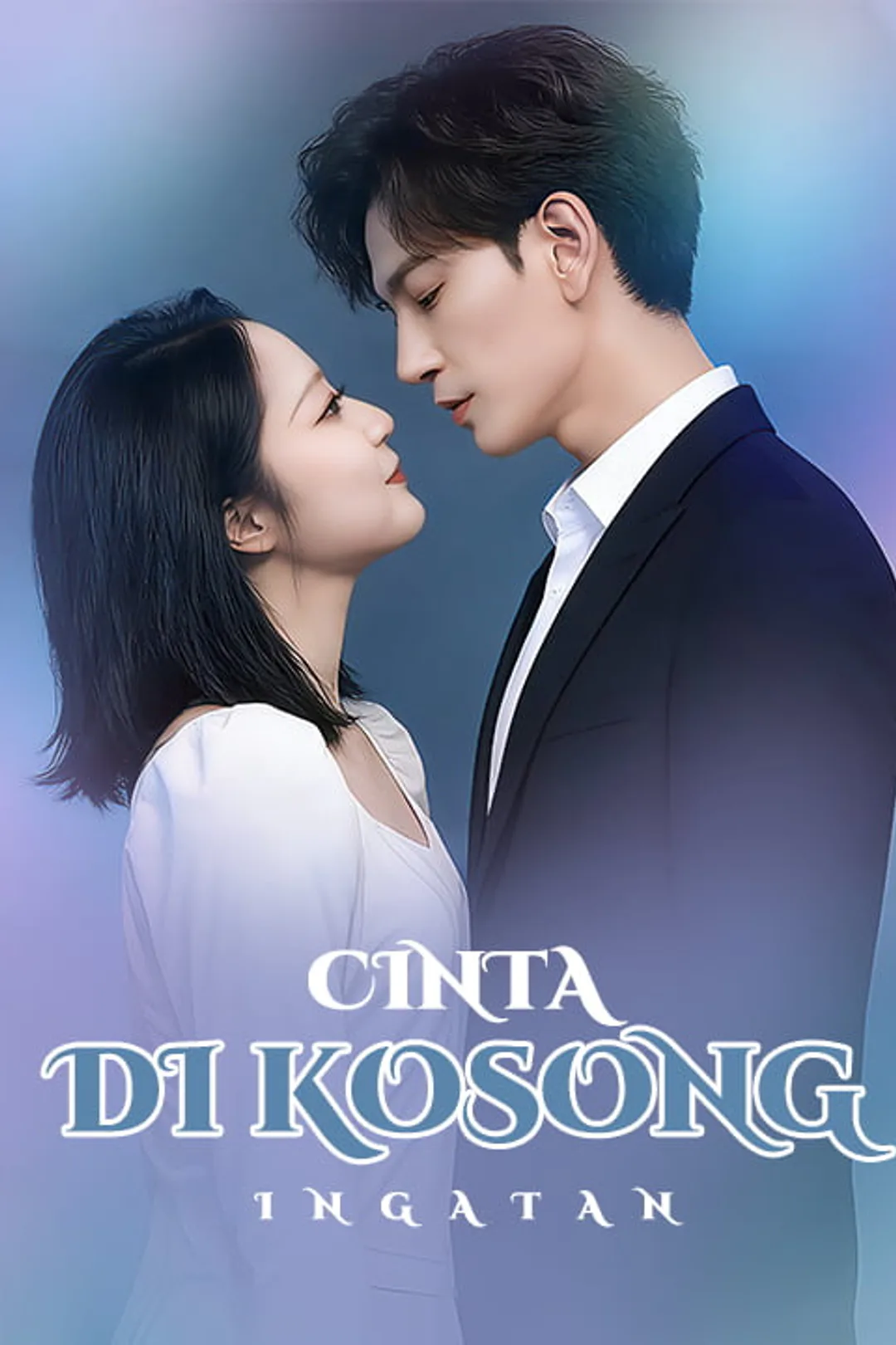 Poster Cinta di Kosong Ingatan