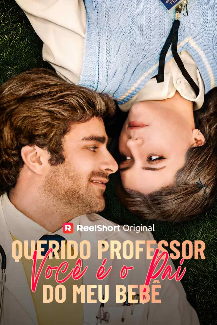 Pôster de Querido Professor, Você é o Pai do meu Bebê