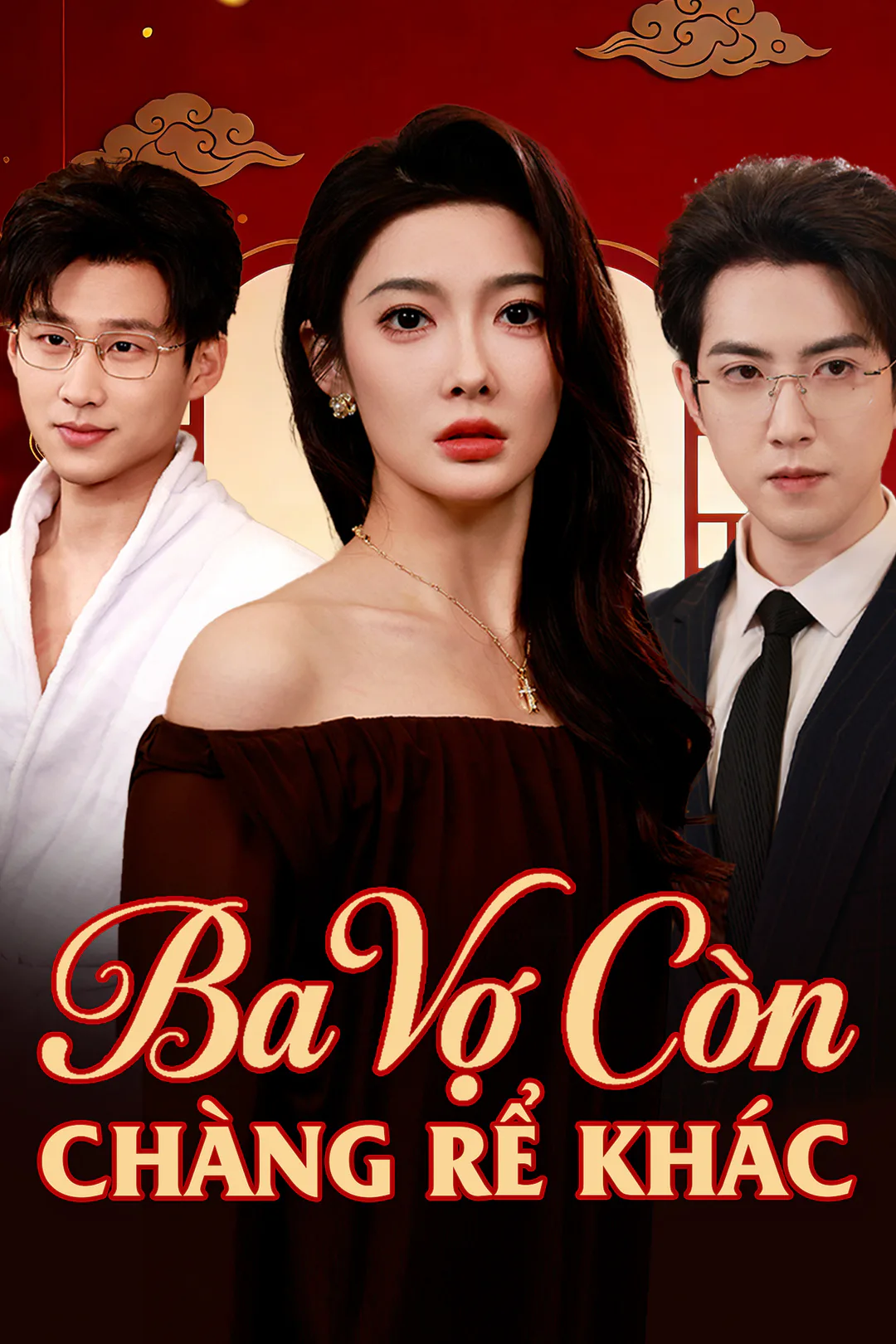 Poster phim Ba Vợ Còn Chàng Rể Khác