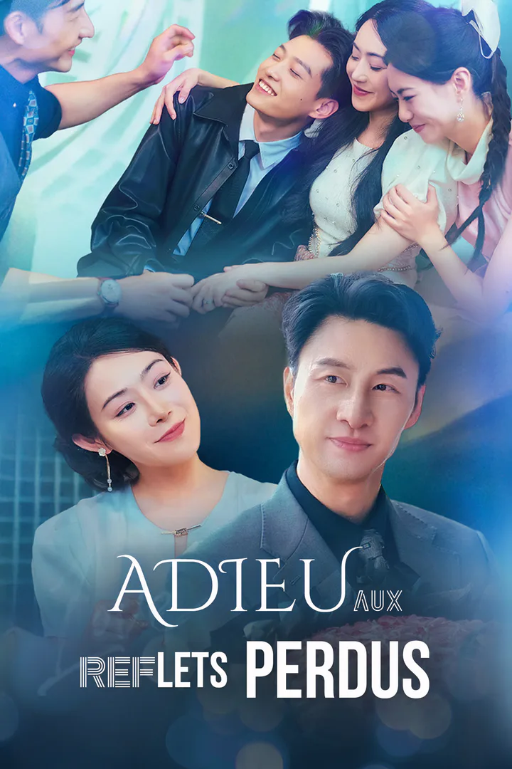 Affiche de Adieu aux Reflets Perdus