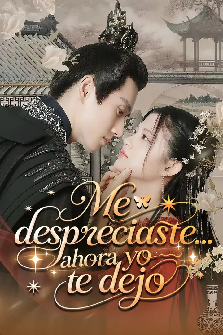 Póster de Me despreciaste… ahora yo te dejo