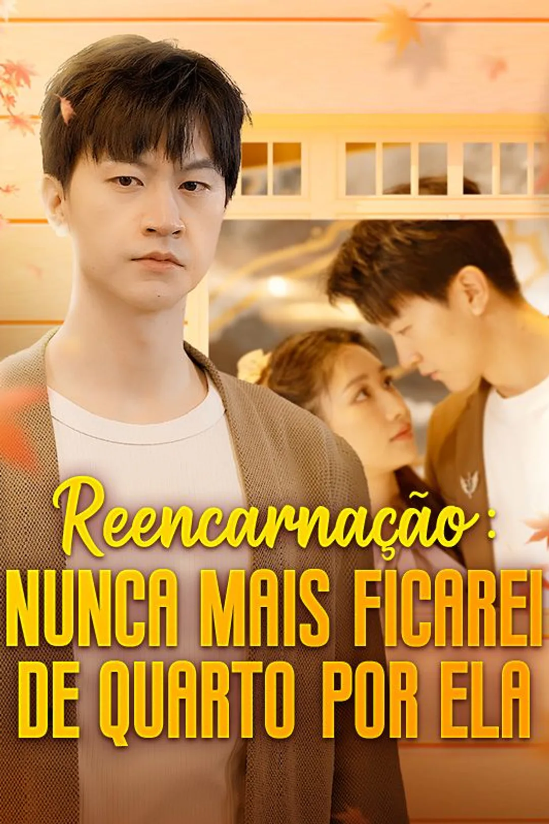 Pôster de Reencarnação: Nunca Mais Ficarei de Quarto por Ela