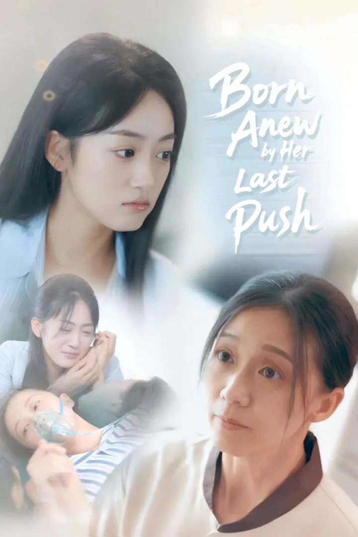 Poster phim Born Anew by Her Last Push