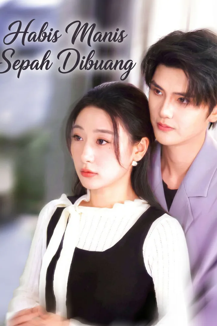 Poster Habis Manis Sepah Dibuang