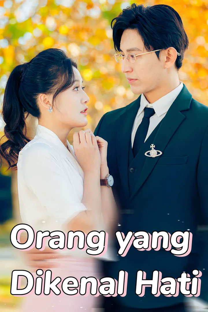 Poster Orang yang Dikenal Hati