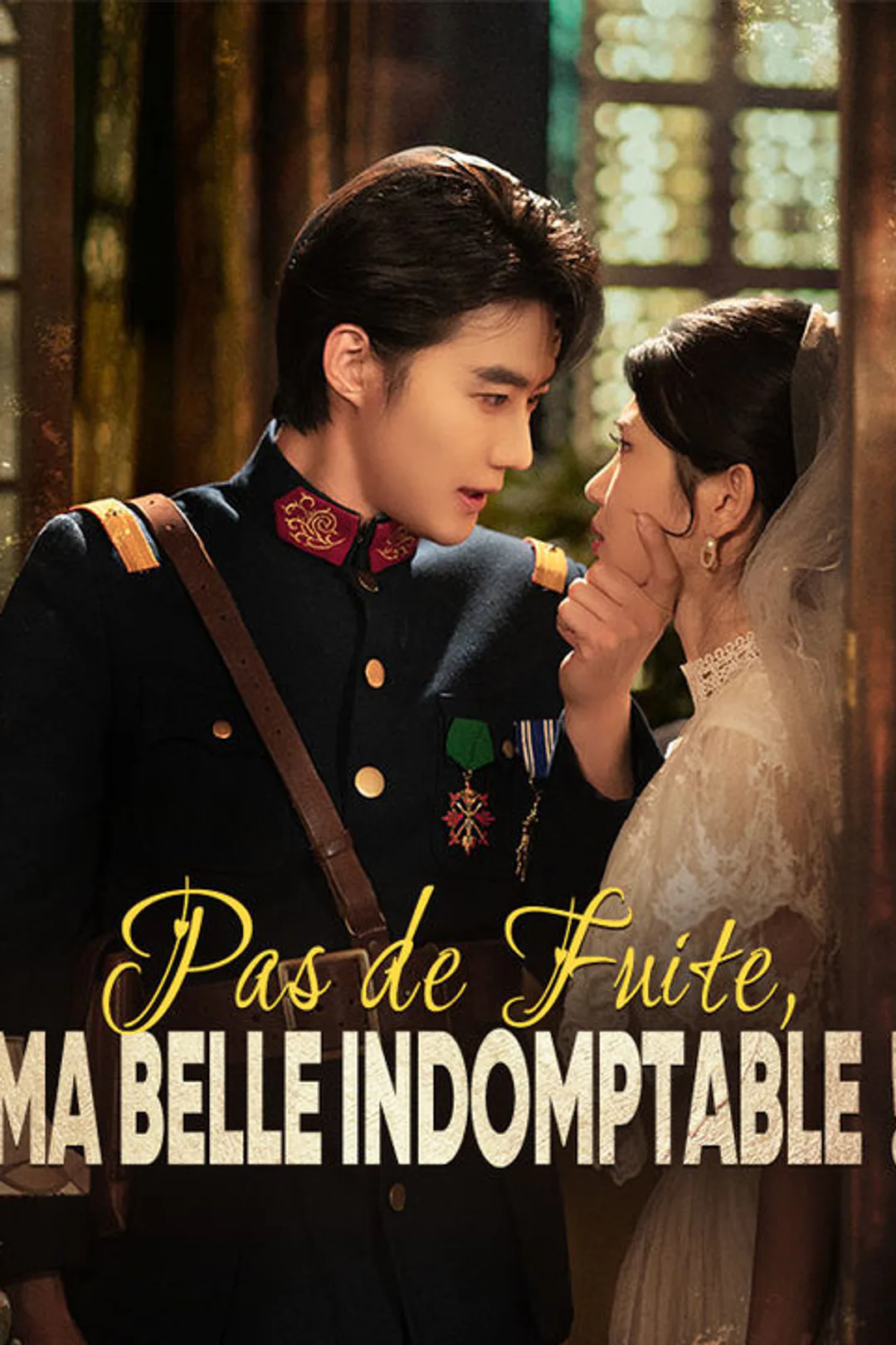 Affiche de Pas de Fuite, Ma Belle Indomptable !
