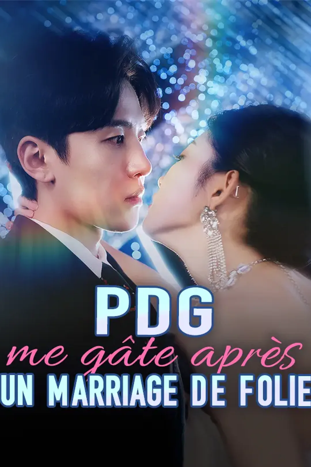 Affiche de PDG me gâte après un marriage de folie