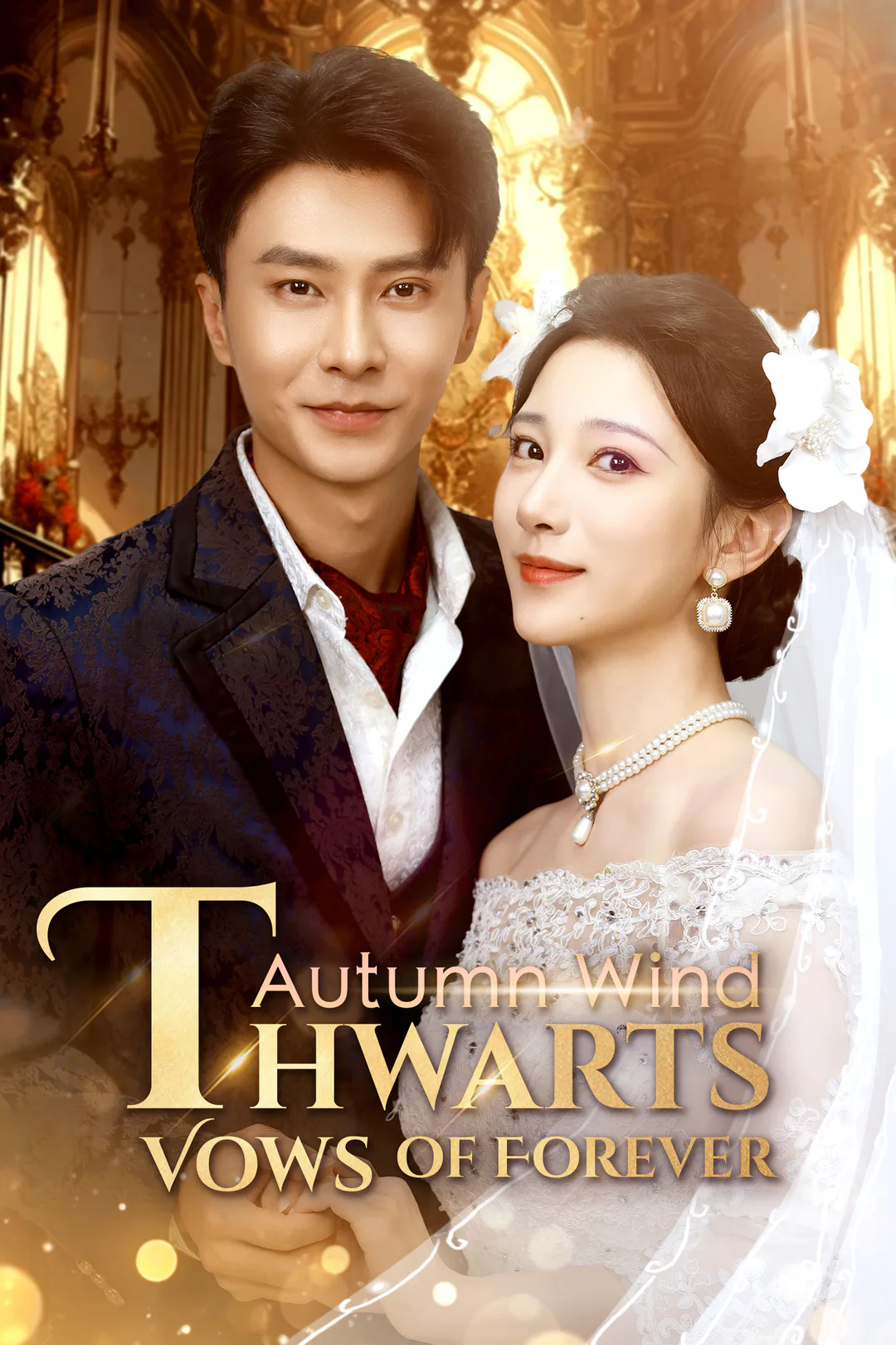 Autumn Wind Thwarts Vows of Forever poster