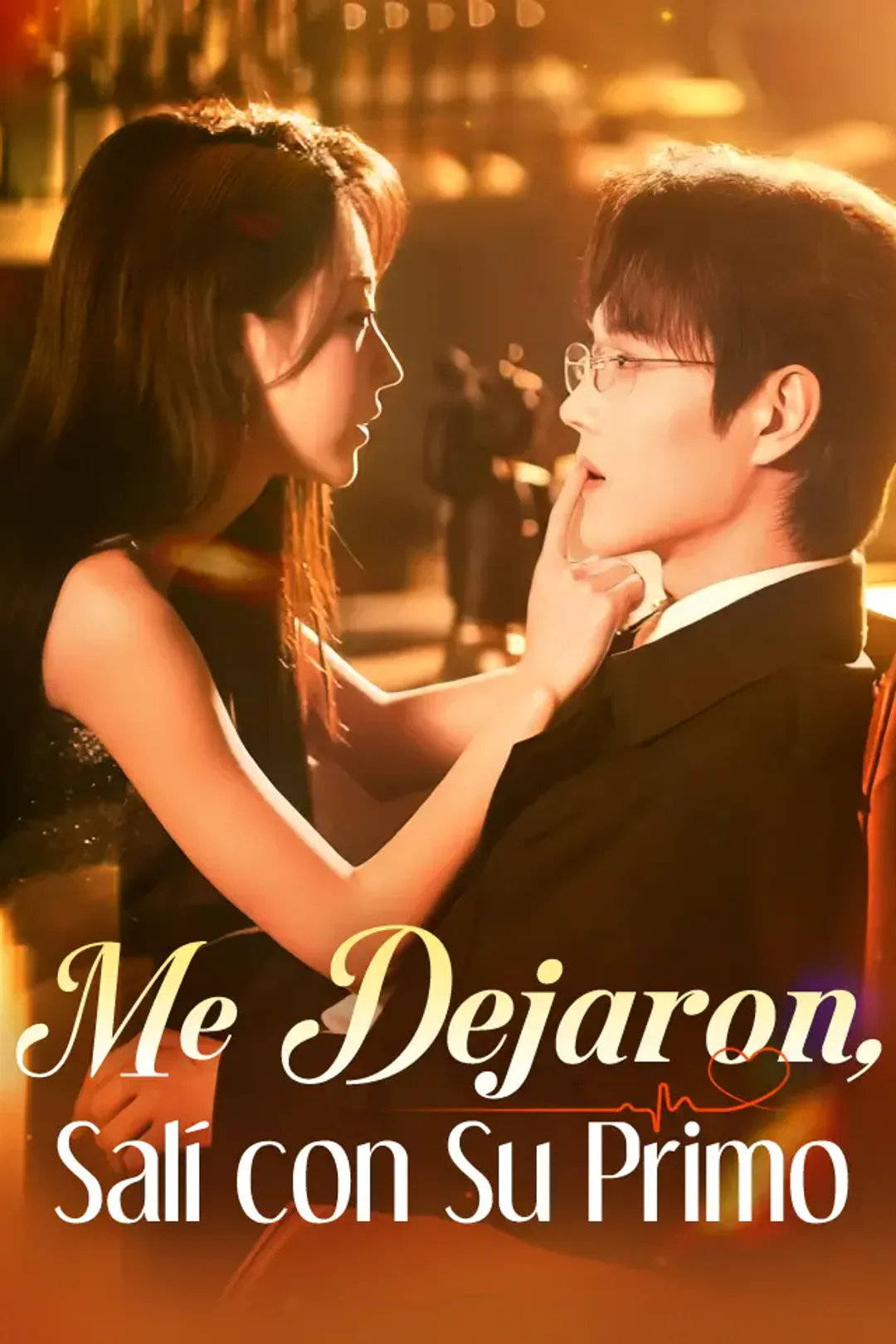 Póster de Me Dejaron, Salí con Su Primo