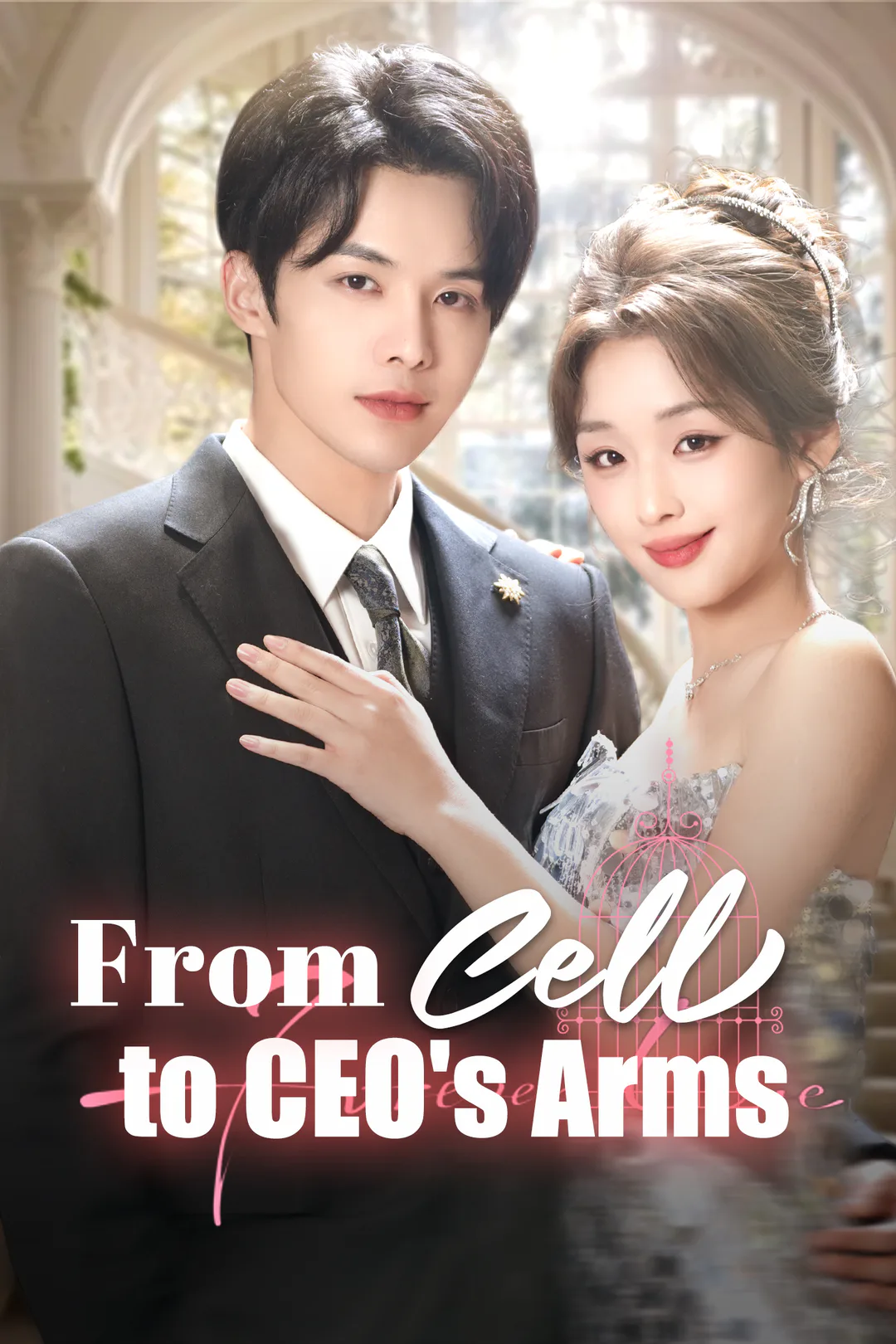 From Cell to CEO's Arms poster