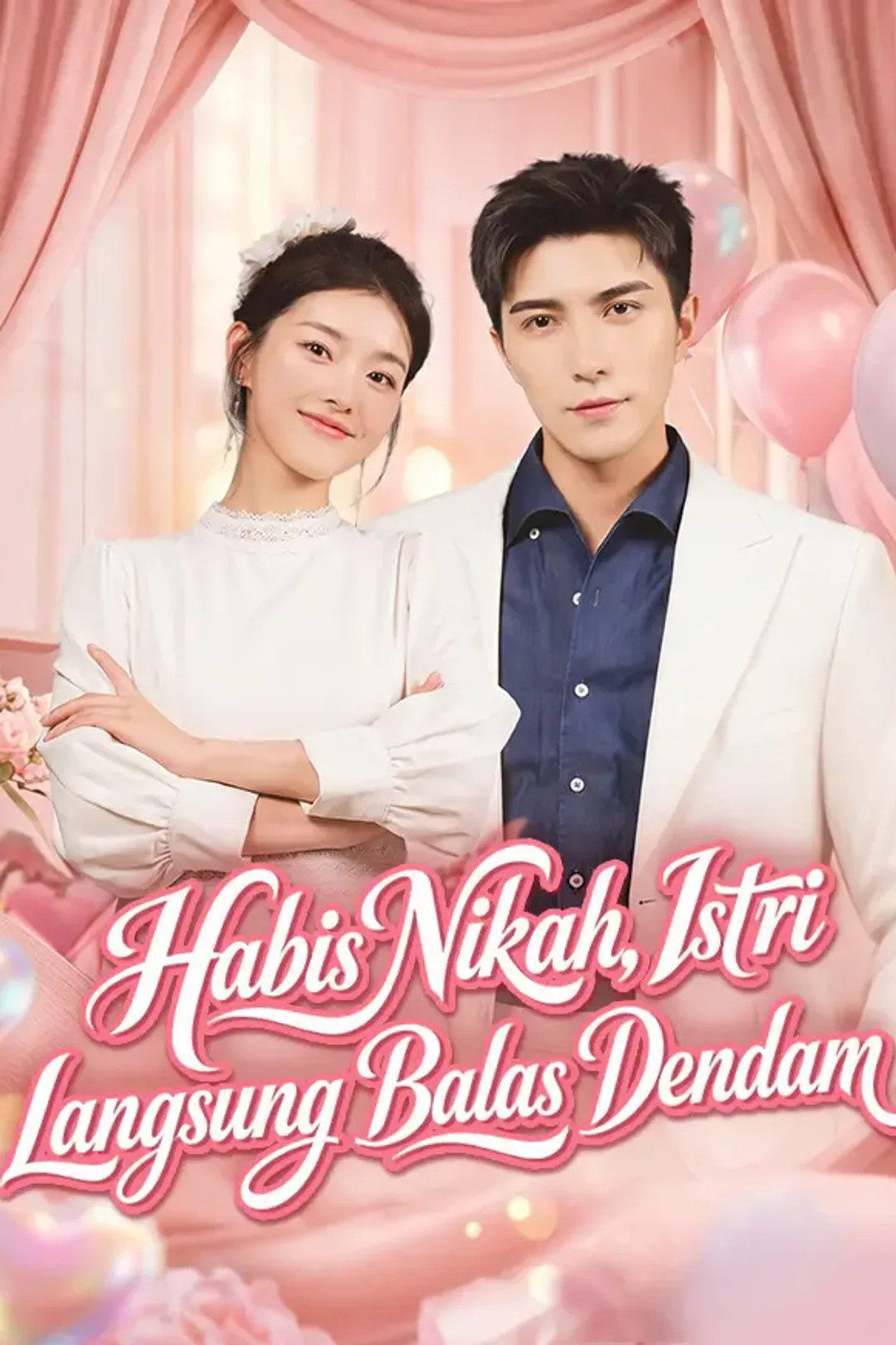 Poster Habis Nikah, Istri Langsung Balas Dendam