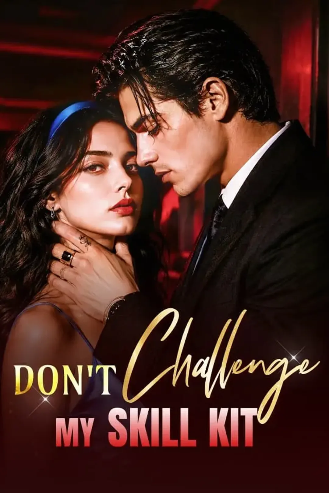 Don't Challenge My Skill Kit poster